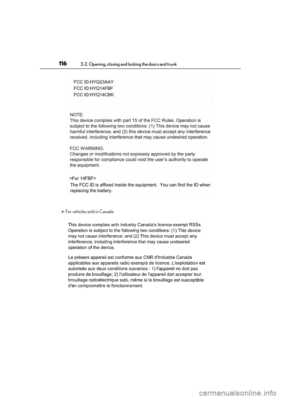 LEXUS LS500 2020 Owners Manual 1163-2. Opening, closing and locking the doors and trunk
ïµFor vehicles sold in Canada LEXUS LS500 2020 Owners Manual 1163-2. Opening, closing and locking the doors and trunk
ïµFor vehicles sold in Canada
