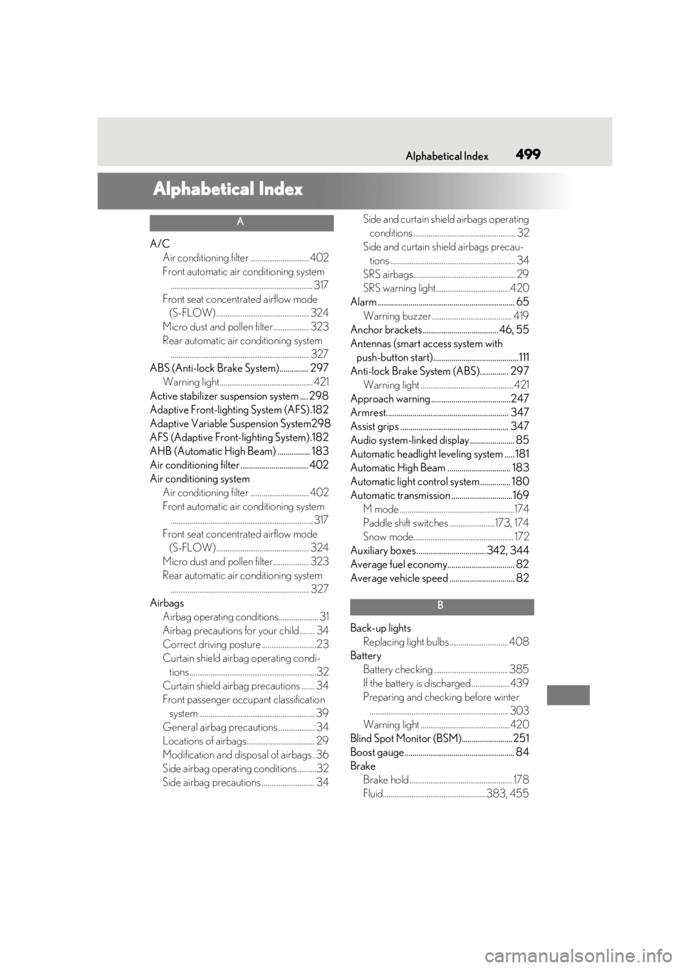 LEXUS LS500 2020  Owners Manual 499Alphabetical Index
Alphabetical Index
A
A/CAir conditioning filter ............................... 402
Front automatic air conditioning system.......................................................