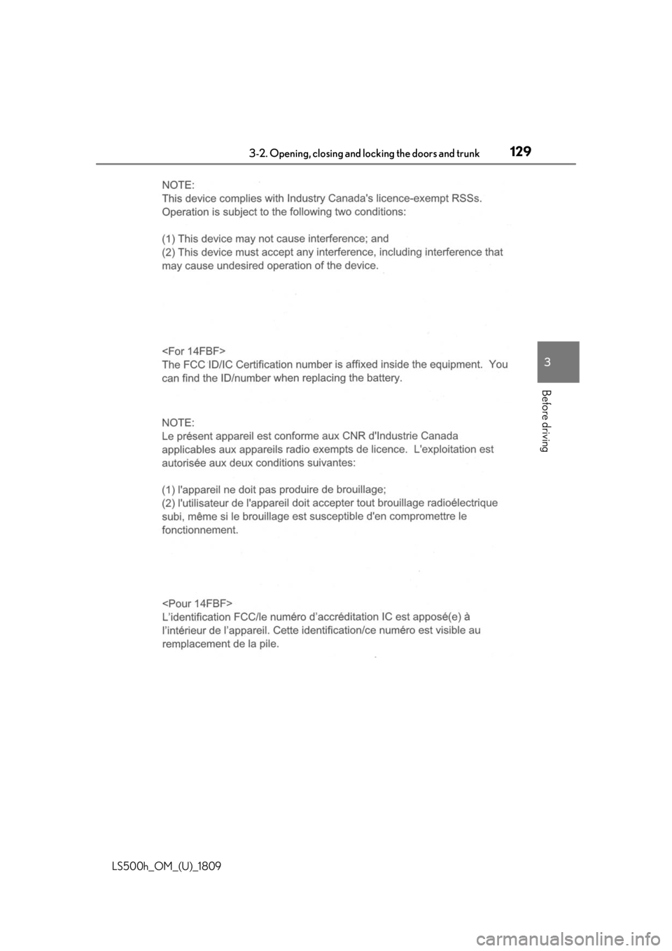 LEXUS LS500H 2019 Owners Manual 1293-2. Opening, closing and locking the doors and trunk
LS500h_OM_(U)_1809
3
Before driving LEXUS LS500H 2019 Owners Manual 1293-2. Opening, closing and locking the doors and trunk
LS500h_OM_(U)_1809
3
Before driving