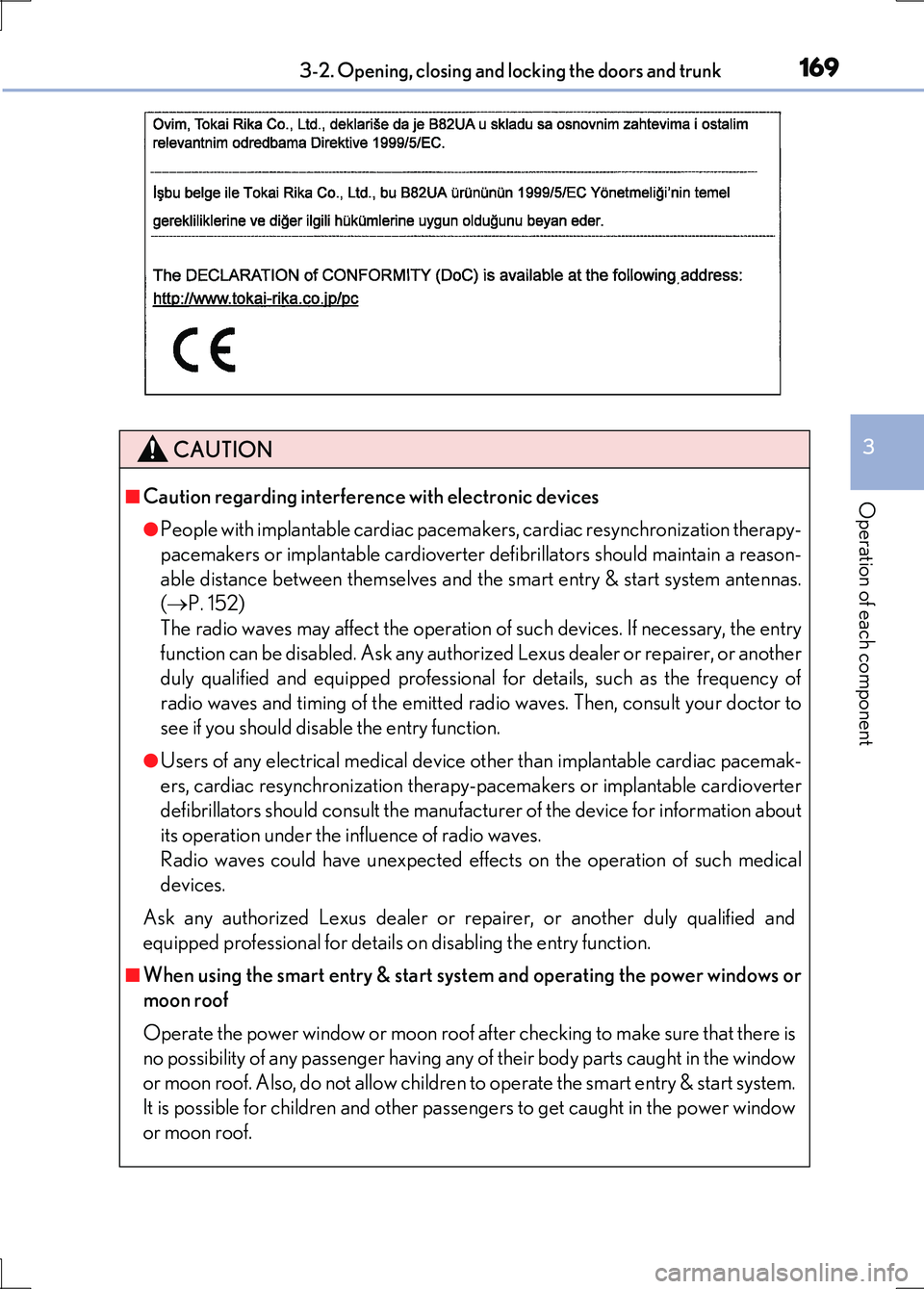 LEXUS LS600H 2017 Owners Manual 1693-2. Opening, closing and locking the doors and trunk
3
Operation of each component
LS600h/LS600hL_EE(OM50G20E)
CAUTION
■Caution regarding interference with electronic devices
●People with impl LEXUS LS600H 2017 Owners Manual 1693-2. Opening, closing and locking the doors and trunk
3
Operation of each component
LS600h/LS600hL_EE(OM50G20E)
CAUTION
■Caution regarding interference with electronic devices
●People with impl