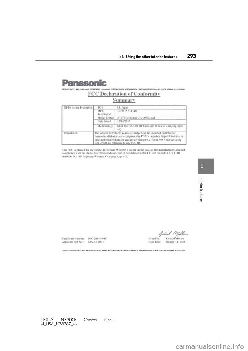 LEXUS NX300H 2019 Owners Manual 2935-5. Using the other interior features
LEXUS NX300h Owners Manu-
al_USA_M78287_en
5
Interior features LEXUS NX300H 2019 Owners Manual 2935-5. Using the other interior features
LEXUS NX300h Owners Manu-
al_USA_M78287_en
5
Interior features