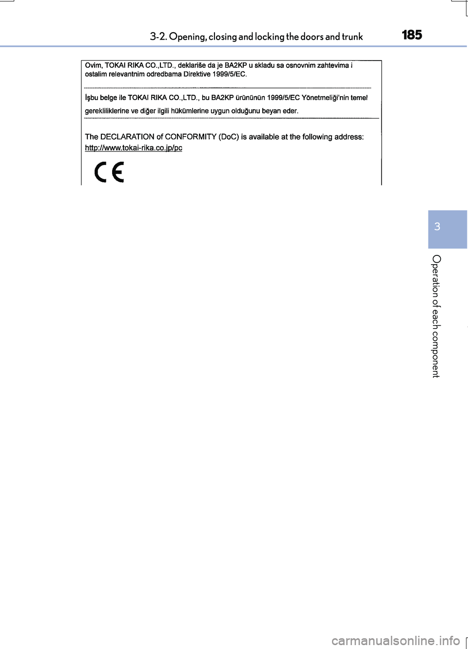 LEXUS RC200T 2017 Owners Manual 1853-2. Opening, closing and locking the doors and trunk
3
Operation of each component
RC200t_RC F_EE(OM24728E) LEXUS RC200T 2017 Owners Manual 1853-2. Opening, closing and locking the doors and trunk
3
Operation of each component
RC200t_RC F_EE(OM24728E)