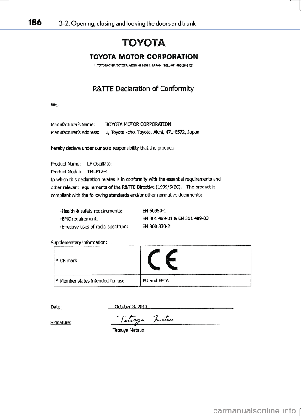 LEXUS RC200T 2017 Owners Manual 1863-2. Opening, closing and locking the doors and trunk
RC200t_RC F_EE(OM24728E) LEXUS RC200T 2017 Owners Manual 1863-2. Opening, closing and locking the doors and trunk
RC200t_RC F_EE(OM24728E)