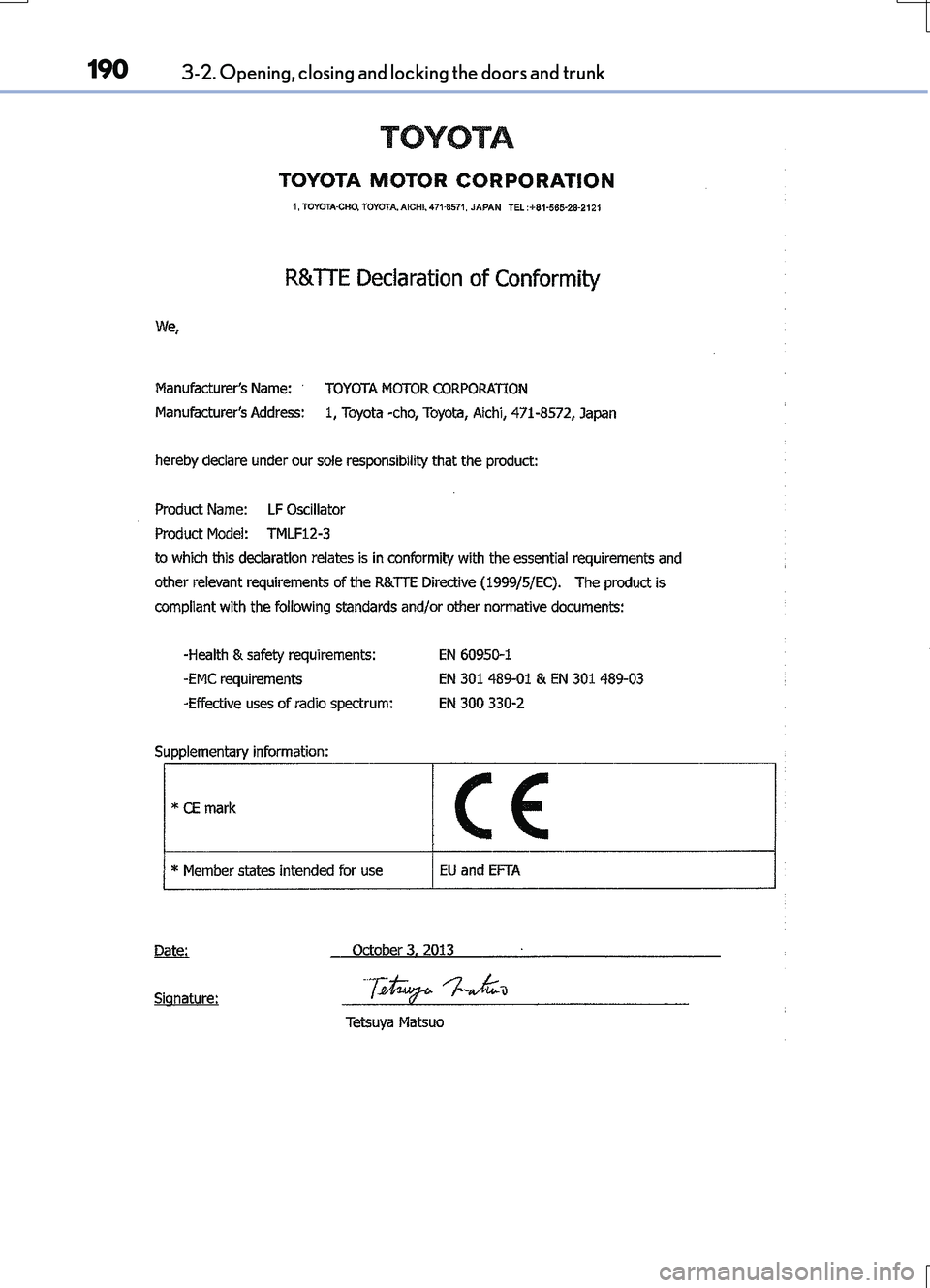 LEXUS RC200T 2017 Owners Manual 1903-2. Opening, closing and locking the doors and trunk
RC200t_RC F_EE(OM24728E) LEXUS RC200T 2017 Owners Manual 1903-2. Opening, closing and locking the doors and trunk
RC200t_RC F_EE(OM24728E)