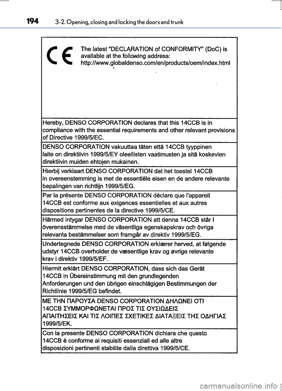 LEXUS RC200T 2017 Owners Manual 1943-2. Opening, closing and locking the doors and trunk
RC200t_RC F_EE(OM24728E) LEXUS RC200T 2017 Owners Manual 1943-2. Opening, closing and locking the doors and trunk
RC200t_RC F_EE(OM24728E)