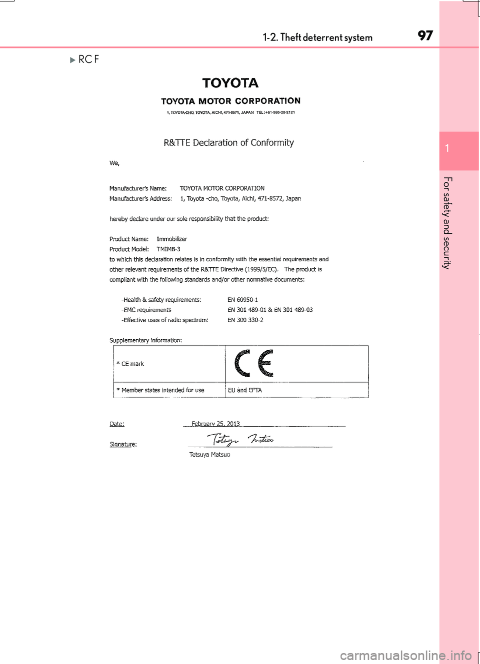 LEXUS RC200T 2017  Owners Manual 971-2. Theft deterrent system
1
For safety and security
RC200t_RC F_EE(OM24728E)
RC F 