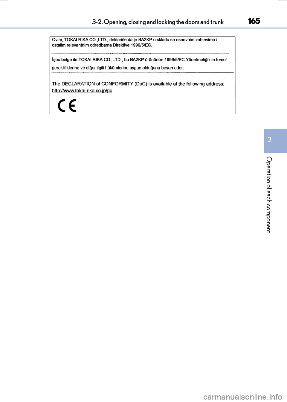 LEXUS RC300H 2017 Owners Manual 1653-2. Opening, closing and locking the doors and trunk
3
Operation of each component
RC300h_EE(OM24740E) LEXUS RC300H 2017 Owners Manual 1653-2. Opening, closing and locking the doors and trunk
3
Operation of each component
RC300h_EE(OM24740E)