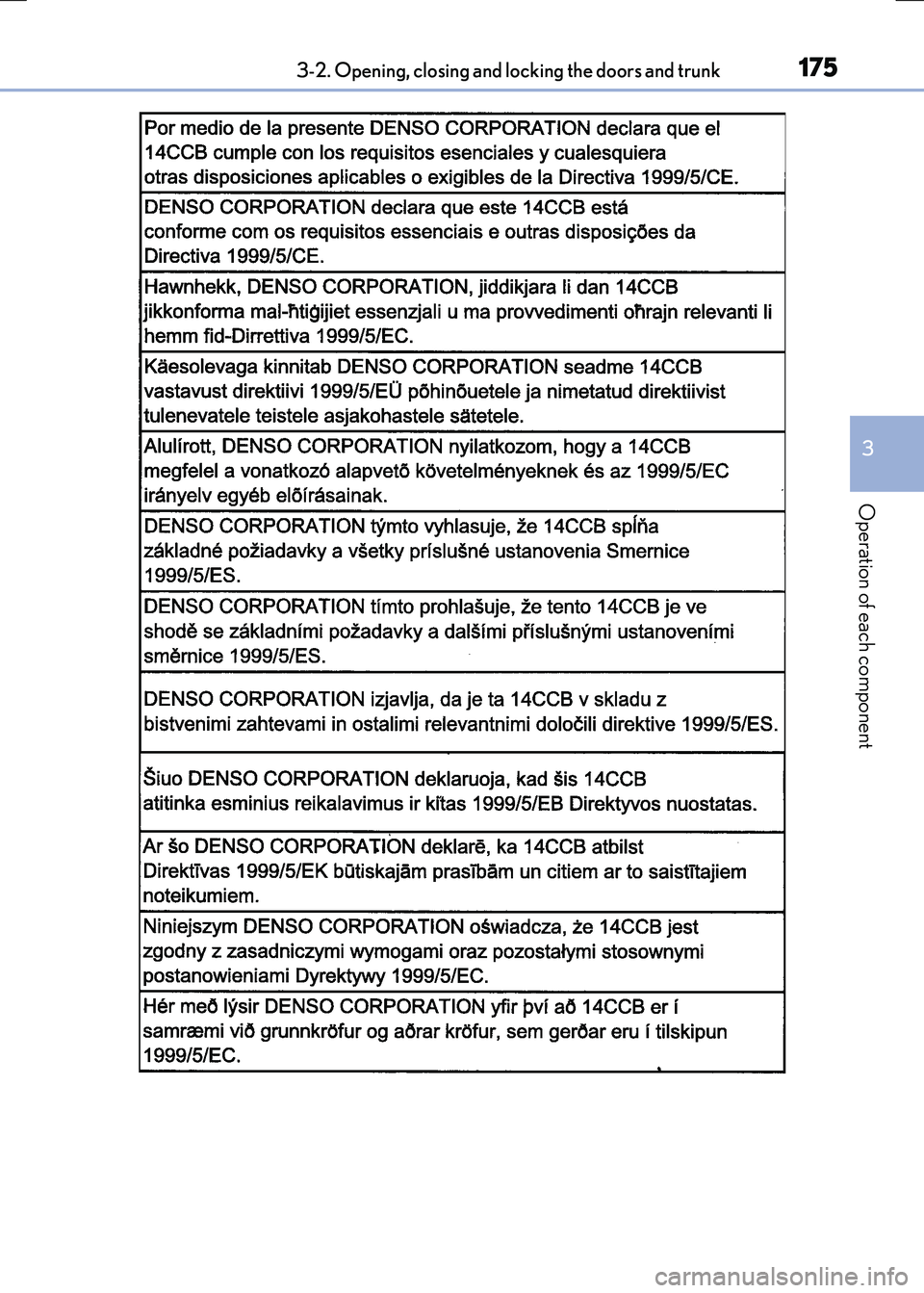 LEXUS RC300H 2017  Owners Manual 1753-2. Opening, closing and locking the doors and trunk
3
Operation of each component
RC300h_EE(OM24740E) 