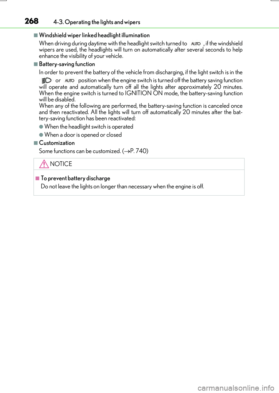 LEXUS RX200T 2017 Owners Manual 2684-3. Operating the lights and wipers
RX350/RX200t_EE_OM48F32E
■Windshield wiper linked headlight illumination
When driving during daytime with the headlig ht switch turned to , if the windshie LEXUS RX200T 2017 Owners Manual 2684-3. Operating the lights and wipers
RX350/RX200t_EE_OM48F32E
■Windshield wiper linked headlight illumination
When driving during daytime with the headlig ht switch turned to , if the windshie