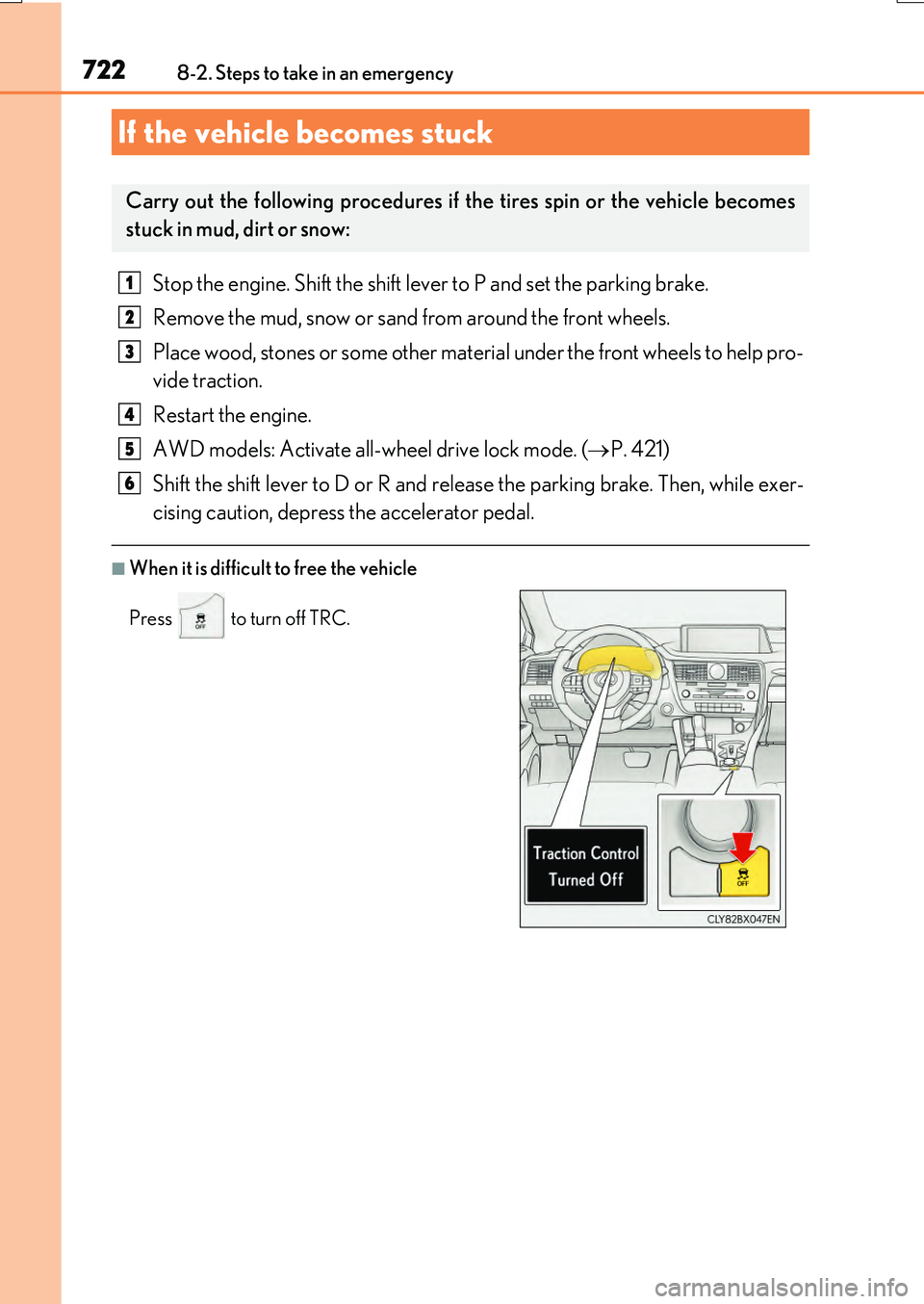 LEXUS RX200T 2017 Manual PDF 7228-2. Steps to take in an emergency
RX350/RX200t_EE_OM48F32E
Stop the engine. Shift the shift lever to P and set the parking brake.
Remove the mud, snow or sand from around the front wheels.
Plac LEXUS RX200T 2017 Manual PDF 7228-2. Steps to take in an emergency
RX350/RX200t_EE_OM48F32E
Stop the engine. Shift the shift lever to P and set the parking brake.
Remove the mud, snow or sand from around the front wheels.
Plac