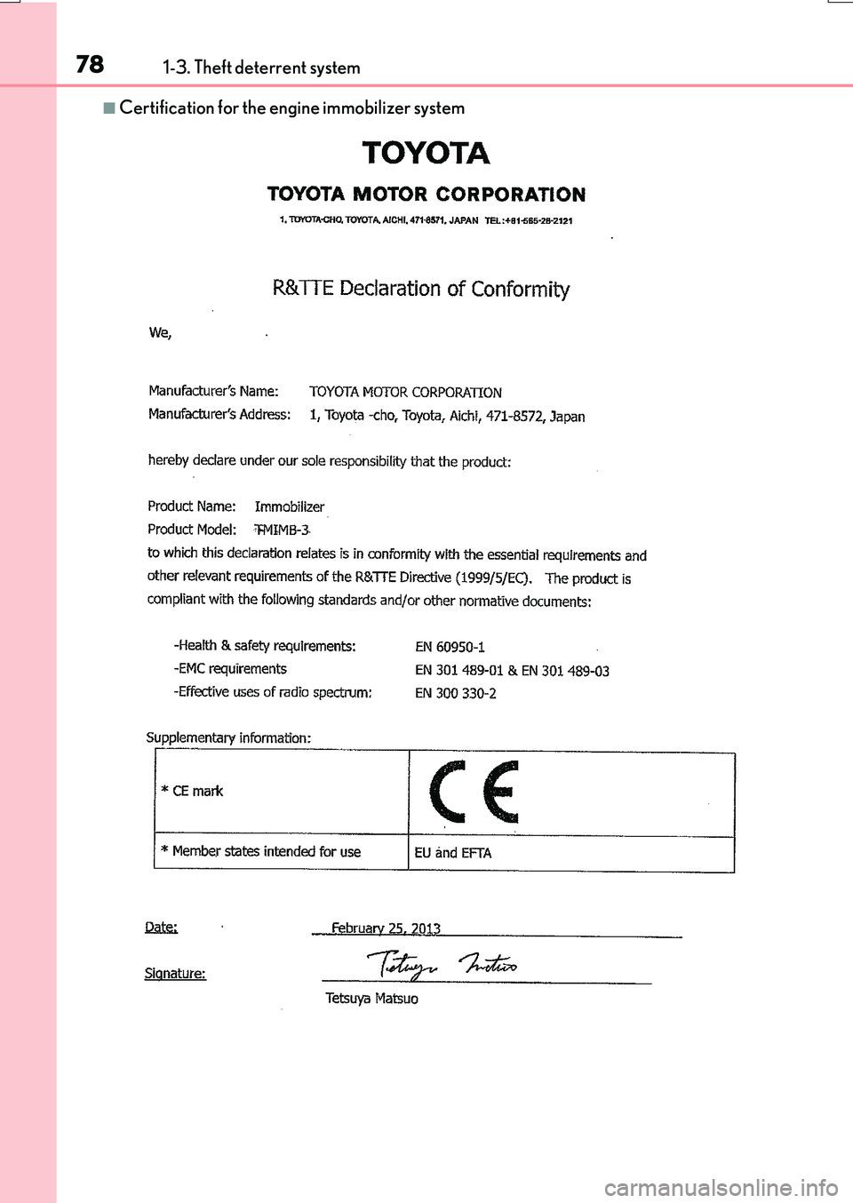 LEXUS RX200T 2017 Manual PDF 781-3. Theft deterrent system
RX350/RX200t_EE_OM48F32E
■Certification for the engine immobilizer system LEXUS RX200T 2017 Manual PDF 781-3. Theft deterrent system
RX350/RX200t_EE_OM48F32E
■Certification for the engine immobilizer system
