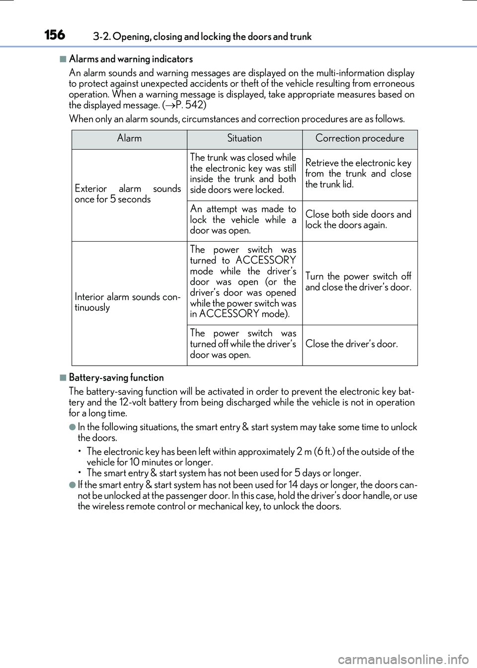 LEXUS RX300H 2017 Owners Manual 1563-2. Opening, closing and locking the doors and trunk
RC300h_EE(OM24740E)
■Alarms and warning indicators
An alarm sounds and warning messages are di splayed on the multi-information display to p LEXUS RX300H 2017 Owners Manual 1563-2. Opening, closing and locking the doors and trunk
RC300h_EE(OM24740E)
■Alarms and warning indicators
An alarm sounds and warning messages are di splayed on the multi-information display to p