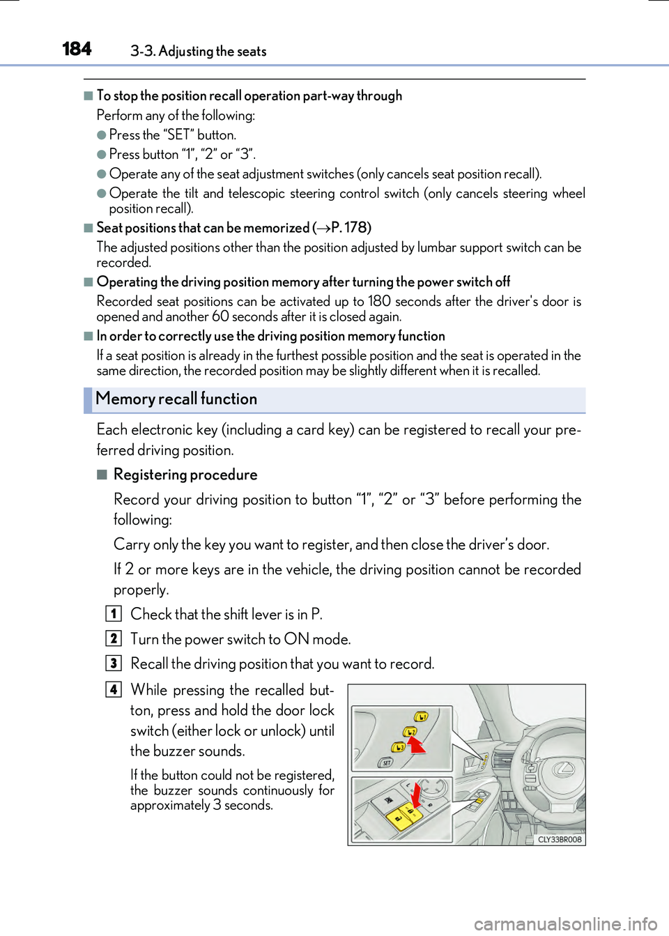 LEXUS RX300H 2017 Owners Manual 1843-3. Adjusting the seats
RC300h_EE(OM24740E)
■To stop the position recall operation part-way through
Perform any of the following:
●Press the “SET” button.
●Press button “1”, “2” LEXUS RX300H 2017 Owners Manual 1843-3. Adjusting the seats
RC300h_EE(OM24740E)
■To stop the position recall operation part-way through
Perform any of the following:
●Press the “SET” button.
●Press button “1”, “2”