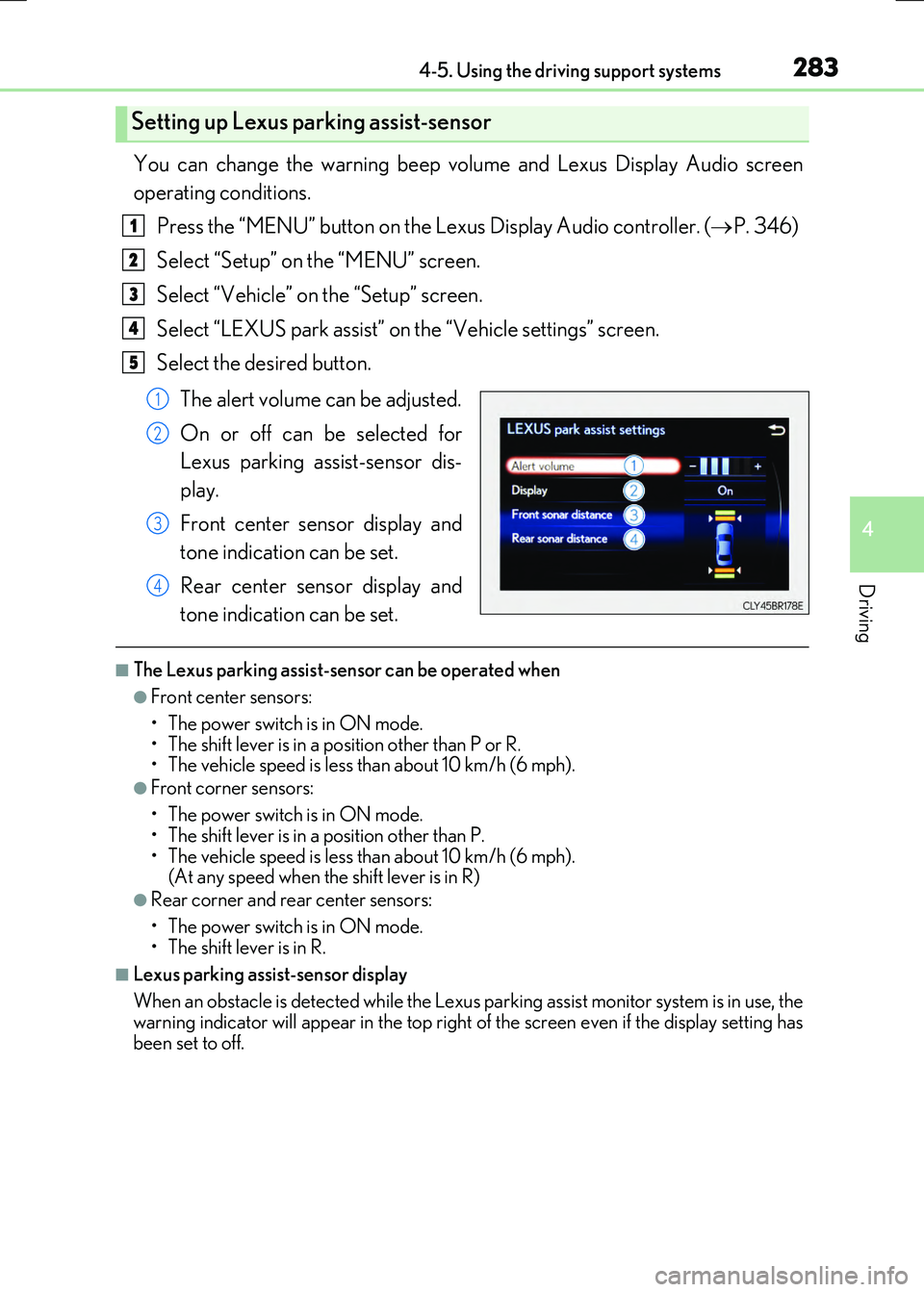 LEXUS RX300H 2017 Service Manual 2834-5. Using the driving support systems
4
Driving
RC300h_EE(OM24740E)
You can change the warning beep volume and Lexus Display Audio screen
operating conditions.
Press the “MENU” button on the LEXUS RX300H 2017 Service Manual 2834-5. Using the driving support systems
4
Driving
RC300h_EE(OM24740E)
You can change the warning beep volume and Lexus Display Audio screen
operating conditions.
Press the “MENU” button on the