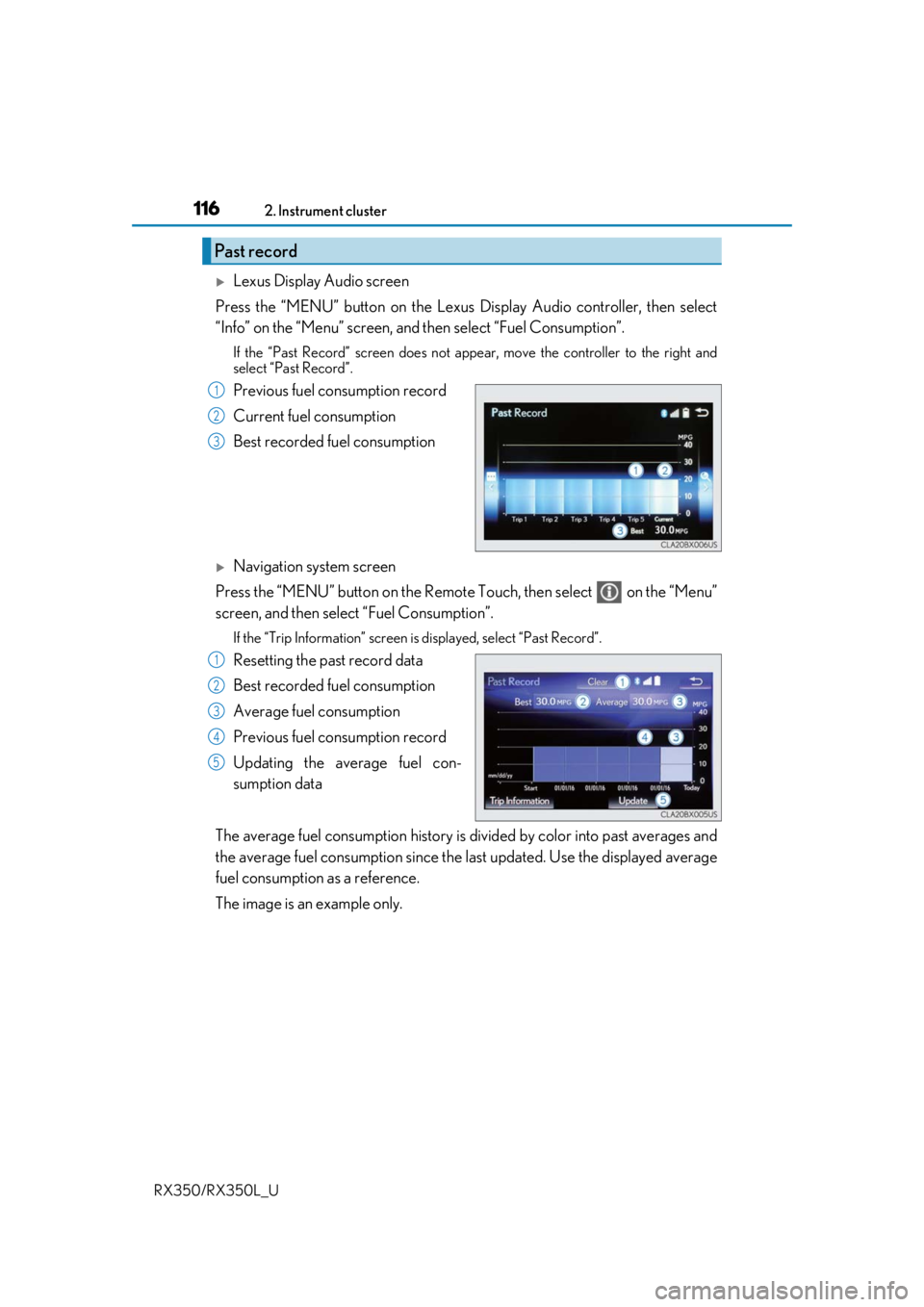 LEXUS RX450H 2020 Owners Manual 1162. Instrument cluster
RX350/RX350L_U
Lexus Display Audio screen
Press the “MENU” button on the Lexus Display Audio controller, then select
“Info” on the “Menu” screen, and then sele LEXUS RX450H 2020 Owners Manual 1162. Instrument cluster
RX350/RX350L_U
Lexus Display Audio screen
Press the “MENU” button on the Lexus Display Audio controller, then select
“Info” on the “Menu” screen, and then sele