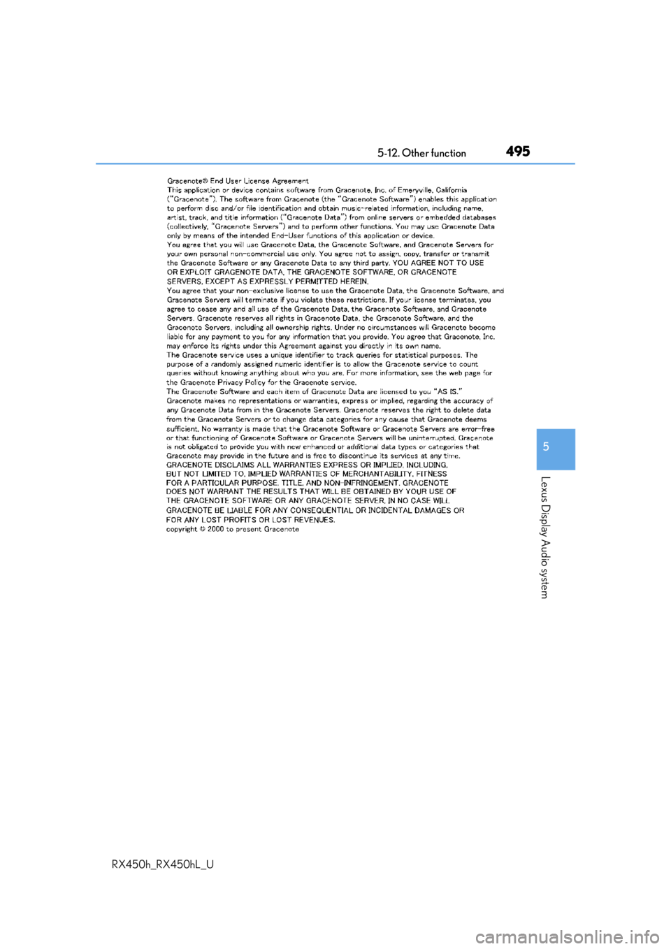 LEXUS RX450H 2019 Owners Manual 4955-12. Other function
5
Lexus Display Audio system
RX450h_RX450hL_U LEXUS RX450H 2019 Owners Manual 4955-12. Other function
5
Lexus Display Audio system
RX450h_RX450hL_U