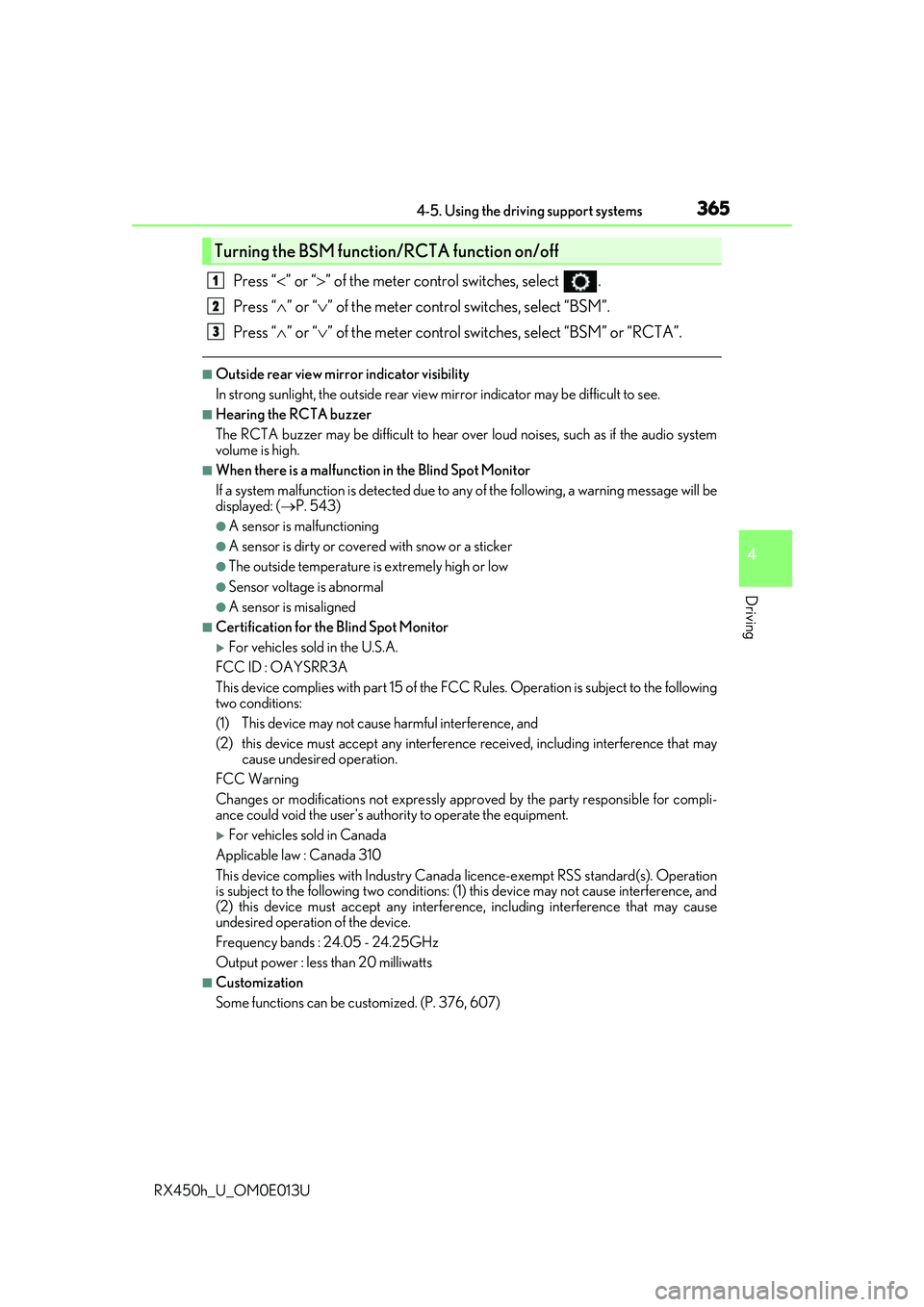 LEXUS RX450H 2016 Workshop Manual 3654-5. Using the driving support systems
4
Driving
RX450h_U_OM0E013U
Press “” or “ ” of the meter control switches, select .
Press “ ” or “ ” of the meter control switche LEXUS RX450H 2016 Workshop Manual 3654-5. Using the driving support systems
4
Driving
RX450h_U_OM0E013U
Press “” or “ ” of the meter control switches, select .
Press “ ” or “ ” of the meter control switche