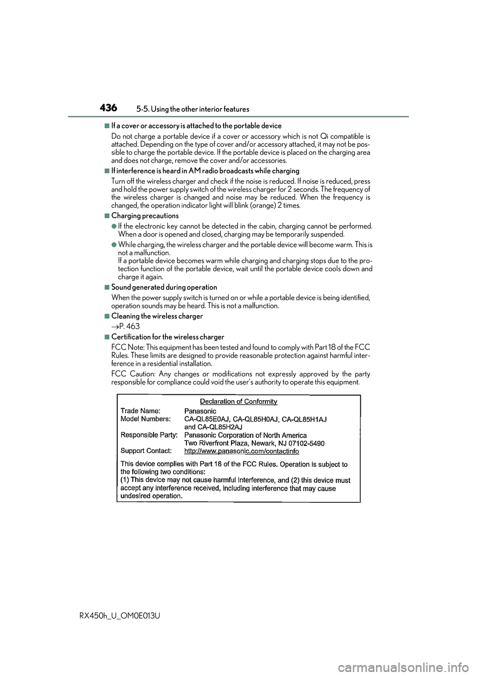 LEXUS RX450H 2016 Owners Manual 4365-5. Using the other interior features
RX450h_U_OM0E013U
■If a cover or accessory is attached to the portable device
Do not charge a portable device if a cover or accessory which is not Qi compa LEXUS RX450H 2016 Owners Manual 4365-5. Using the other interior features
RX450h_U_OM0E013U
■If a cover or accessory is attached to the portable device
Do not charge a portable device if a cover or accessory which is not Qi compa