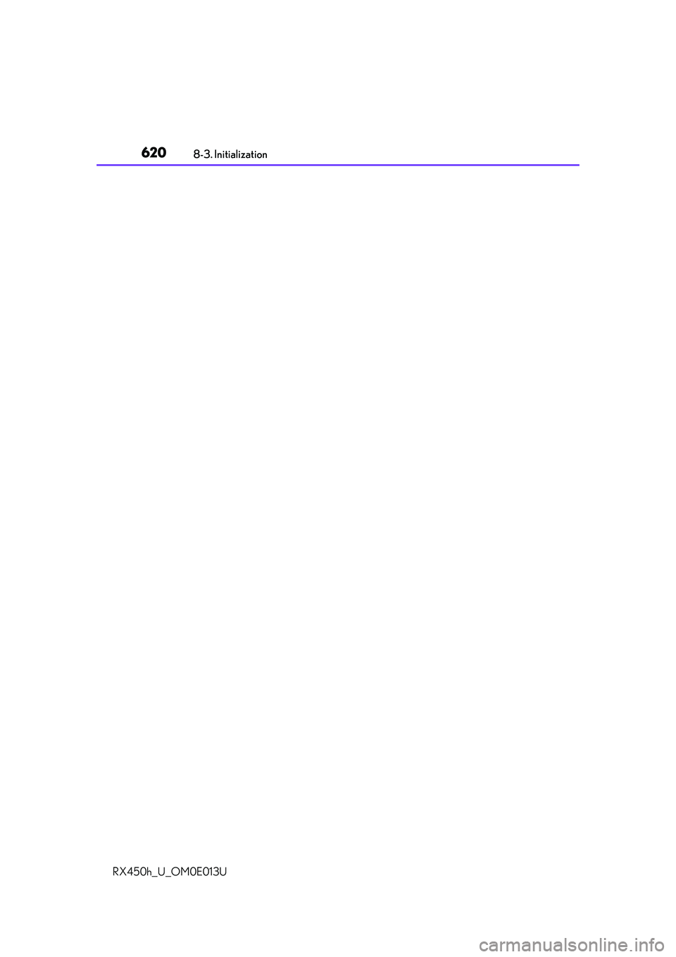 LEXUS RX450H 2016 Owners Manual 6208-3. Initialization
RX450h_U_OM0E013U LEXUS RX450H 2016 Owners Manual 6208-3. Initialization
RX450h_U_OM0E013U