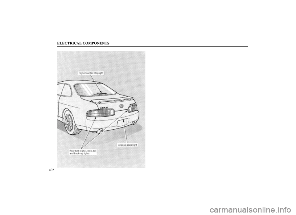 LEXUS SC300 1999  Owners Manual ELECTRICAL COMPONENTS
402 
