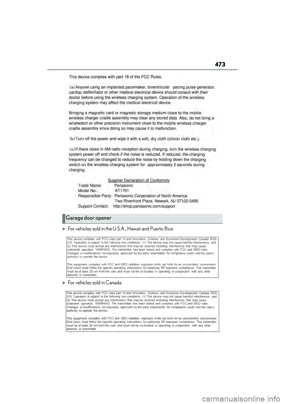 LEXUS ES300h 2022 Owners Manual 473
For vehicles sold in the U.S.A., Hawaii and Puerto Rico
For vehicles sold in Canada
Garage door opener LEXUS ES300h 2022 Owners Manual 473
For vehicles sold in the U.S.A., Hawaii and Puerto Rico
For vehicles sold in Canada
Garage door opener
