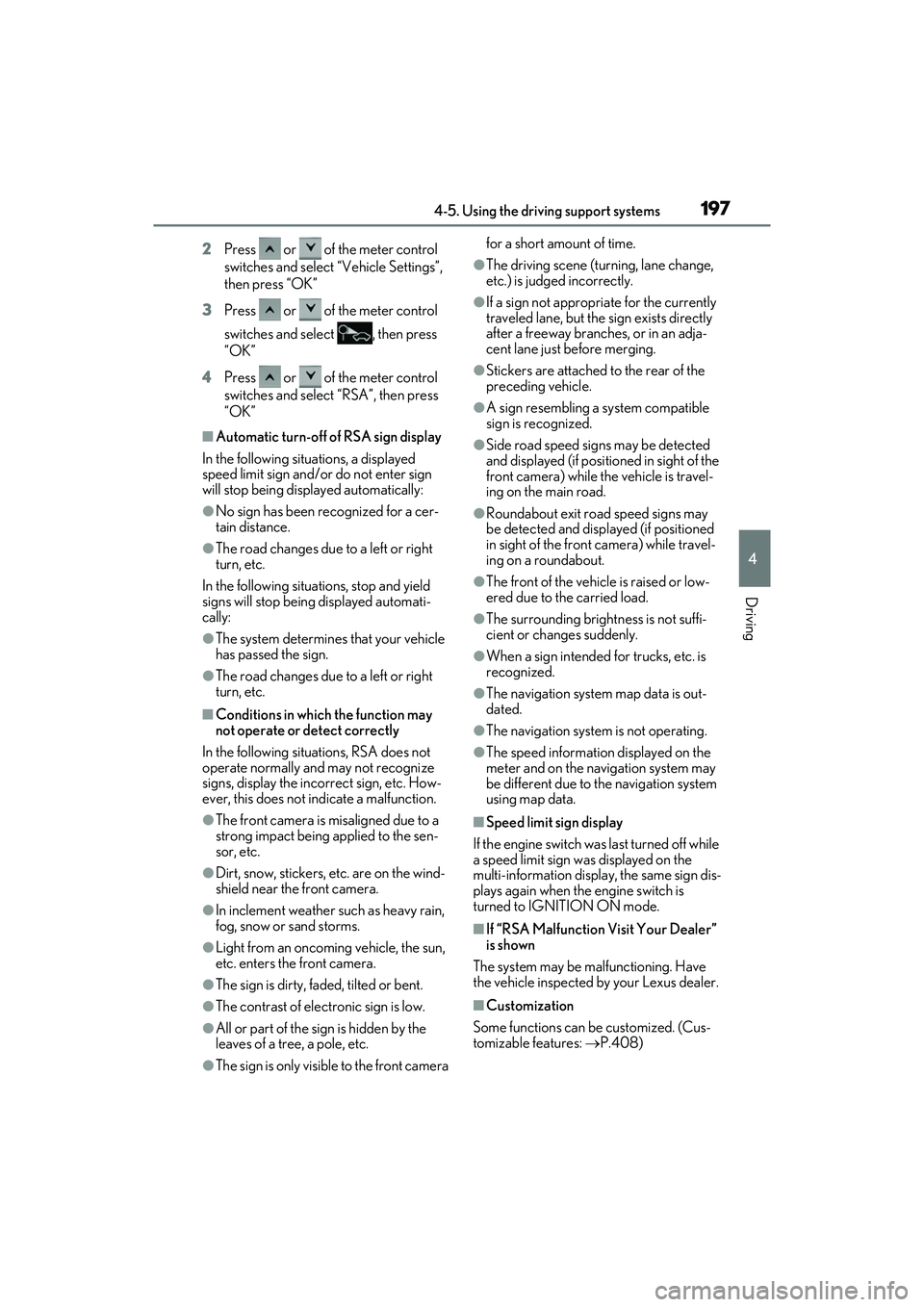 LEXUS ES350 2022 Manual PDF 1974-5. Using the driving support systems
4
Driving
2Press or of the meter control
switches and select “Vehicle Settings”,
then press “OK”
3 Press or of the meter control
switches a LEXUS ES350 2022 Manual PDF 1974-5. Using the driving support systems
4
Driving
2Press or of the meter control
switches and select “Vehicle Settings”,
then press “OK”
3 Press or of the meter control
switches a