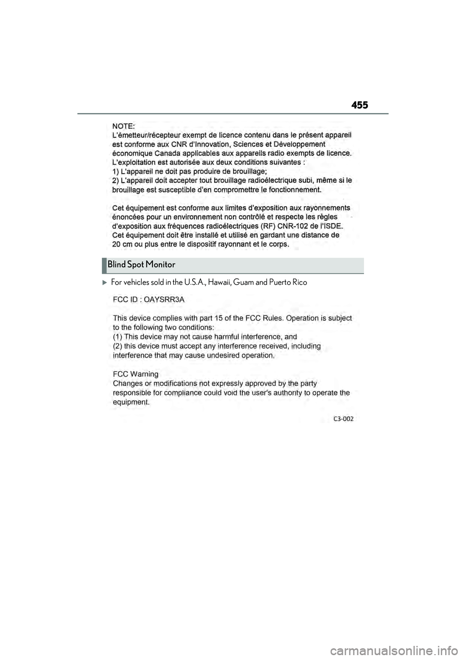 LEXUS ES350 2022  Owners Manual 455
For vehicles sold in the U.S.A., Hawaii, Guam and Puerto Rico
Blind Spot Monitor 
