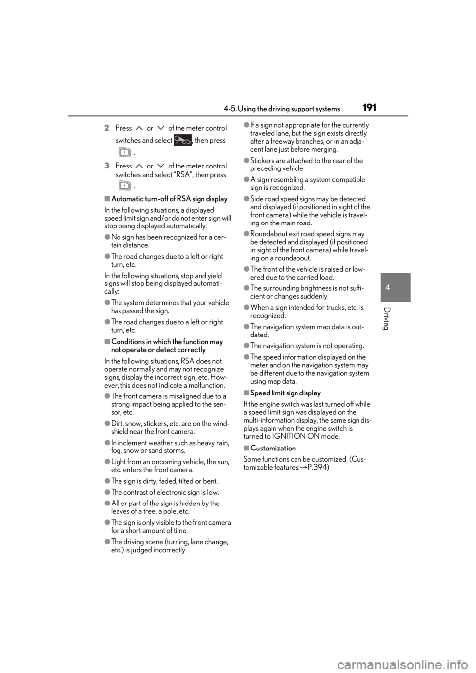 LEXUS IS300 2021 Owners Manual 1914-5. Using the driving support systems
4
Driving
2Press or of the meter control
switches and select , then press
.
3 Press or of the meter control
switches and select “RSA”, then p LEXUS IS300 2021 Owners Manual 1914-5. Using the driving support systems
4
Driving
2Press or of the meter control
switches and select , then press
.
3 Press or of the meter control
switches and select “RSA”, then p