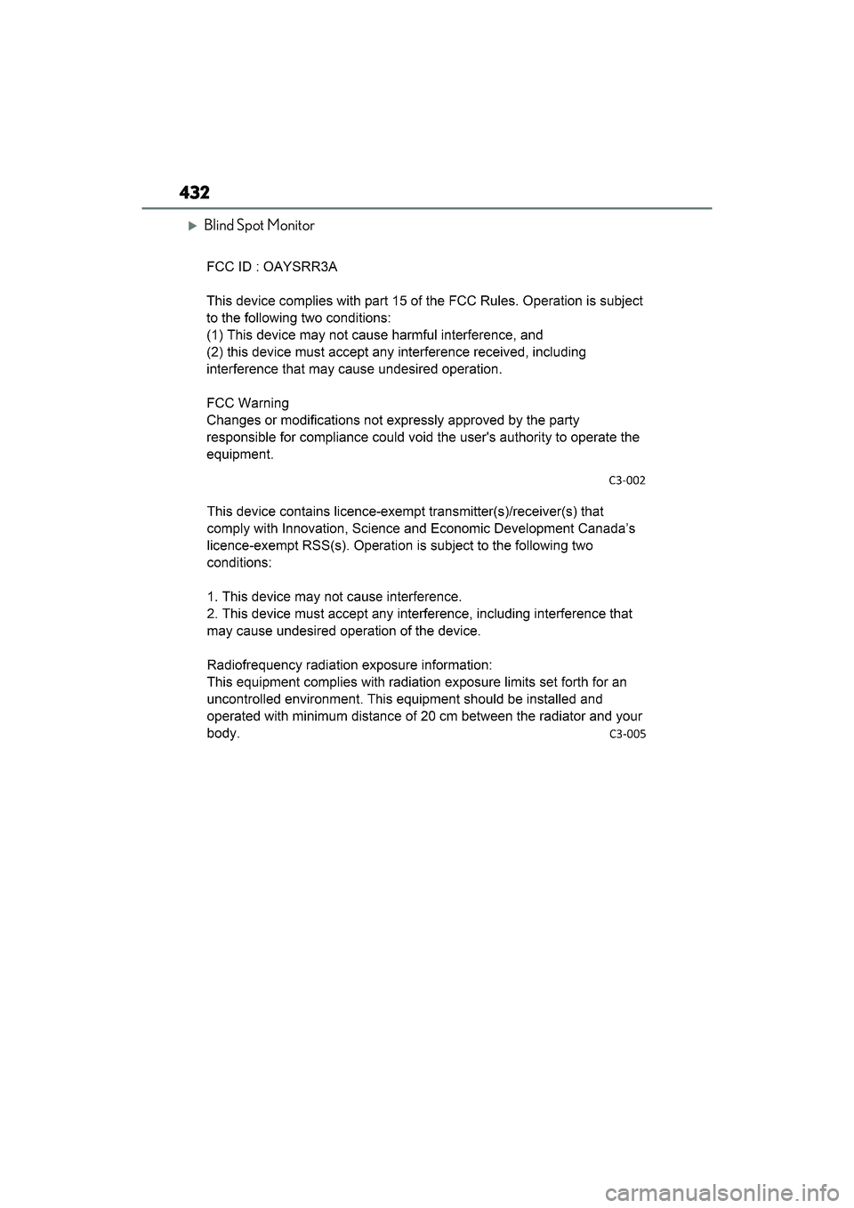 LEXUS IS350 2022  Owners Manual 432
Blind Spot Monitor 