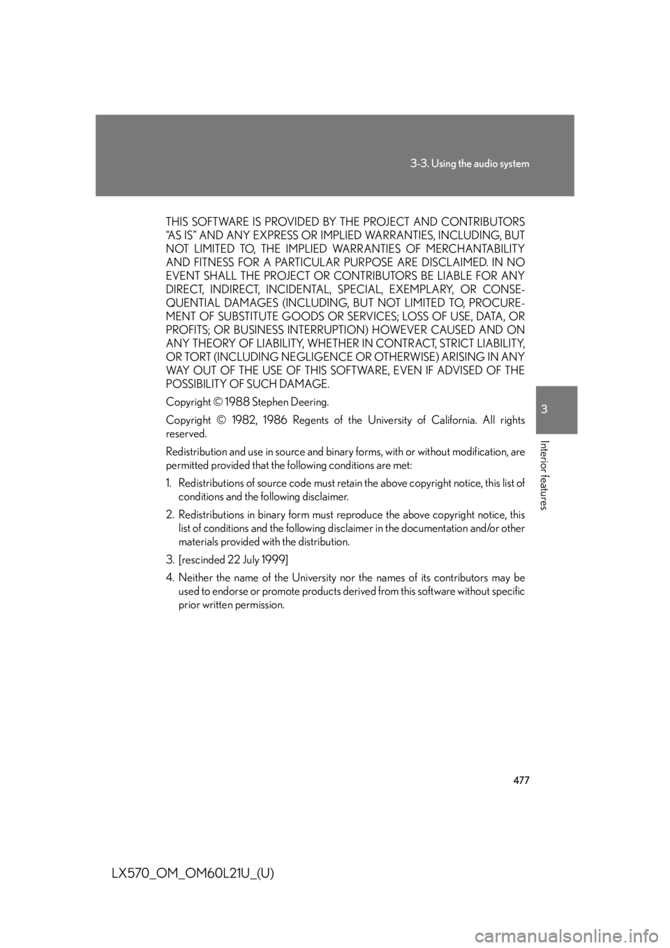 LEXUS LX570 2014 Owners Manual 4773-3. Using the audio system
3
Interior features
LX570_OM_OM60L21U_(U) THIS SOFTWARE IS PROVIDED BY THE PROJECT AND CONTRIBUTORS
“AS IS” AND ANY EXPRESS OR IMPLIED WARRANTIES, INCLUDING, BUT
NOT LEXUS LX570 2014 Owners Manual 4773-3. Using the audio system
3
Interior features
LX570_OM_OM60L21U_(U) THIS SOFTWARE IS PROVIDED BY THE PROJECT AND CONTRIBUTORS
“AS IS” AND ANY EXPRESS OR IMPLIED WARRANTIES, INCLUDING, BUT
NOT