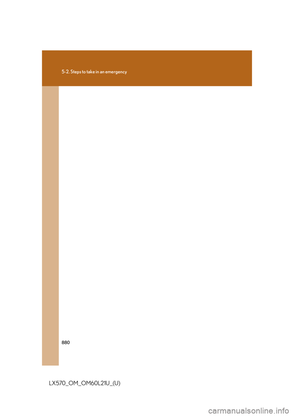 LEXUS LX570 2014  Owners Manual 8805-2. Steps to take in an emergency
LX570_OM_OM60L21U_(U) 
