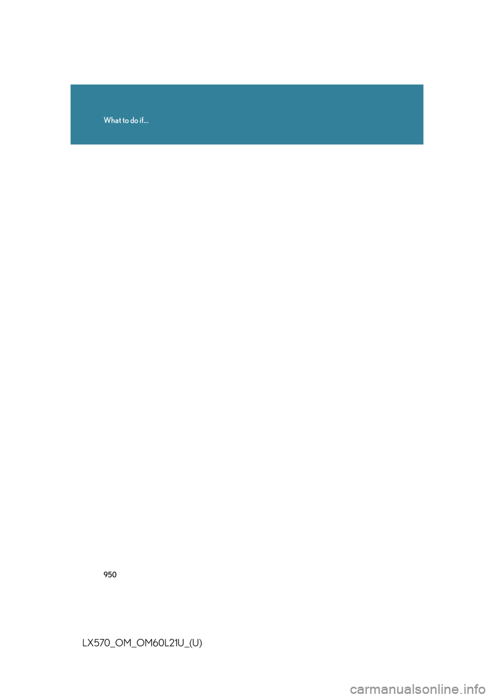 LEXUS LX570 2014 Owners Manual 950What to do if...
LX570_OM_OM60L21U_(U) LEXUS LX570 2014 Owners Manual 950What to do if...
LX570_OM_OM60L21U_(U)