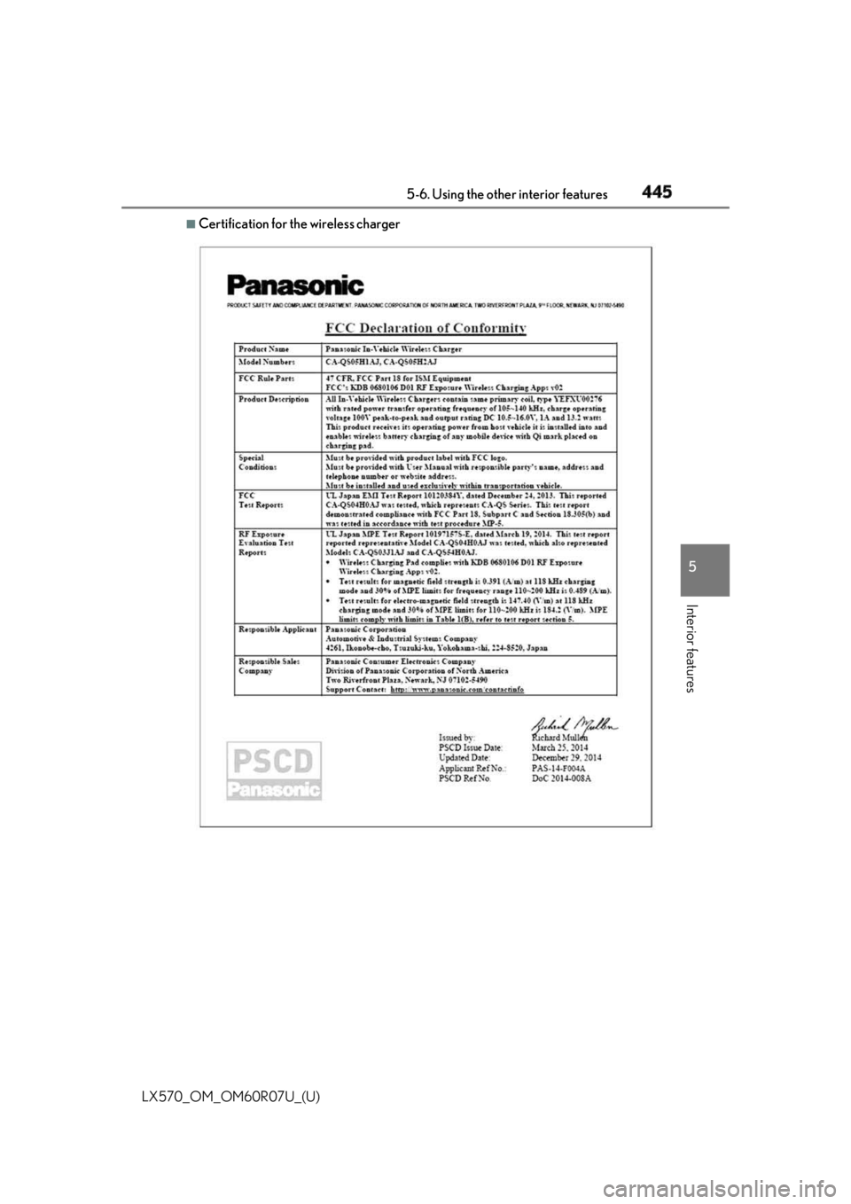 LEXUS LX570 2019 Owners Manual LX570_OM_OM60R07U_(U) 4455-6. Using the other interior features
5
Interior features ■
Certification for the wireless charger LEXUS LX570 2019 Owners Manual LX570_OM_OM60R07U_(U) 4455-6. Using the other interior features
5
Interior features ■
Certification for the wireless charger
