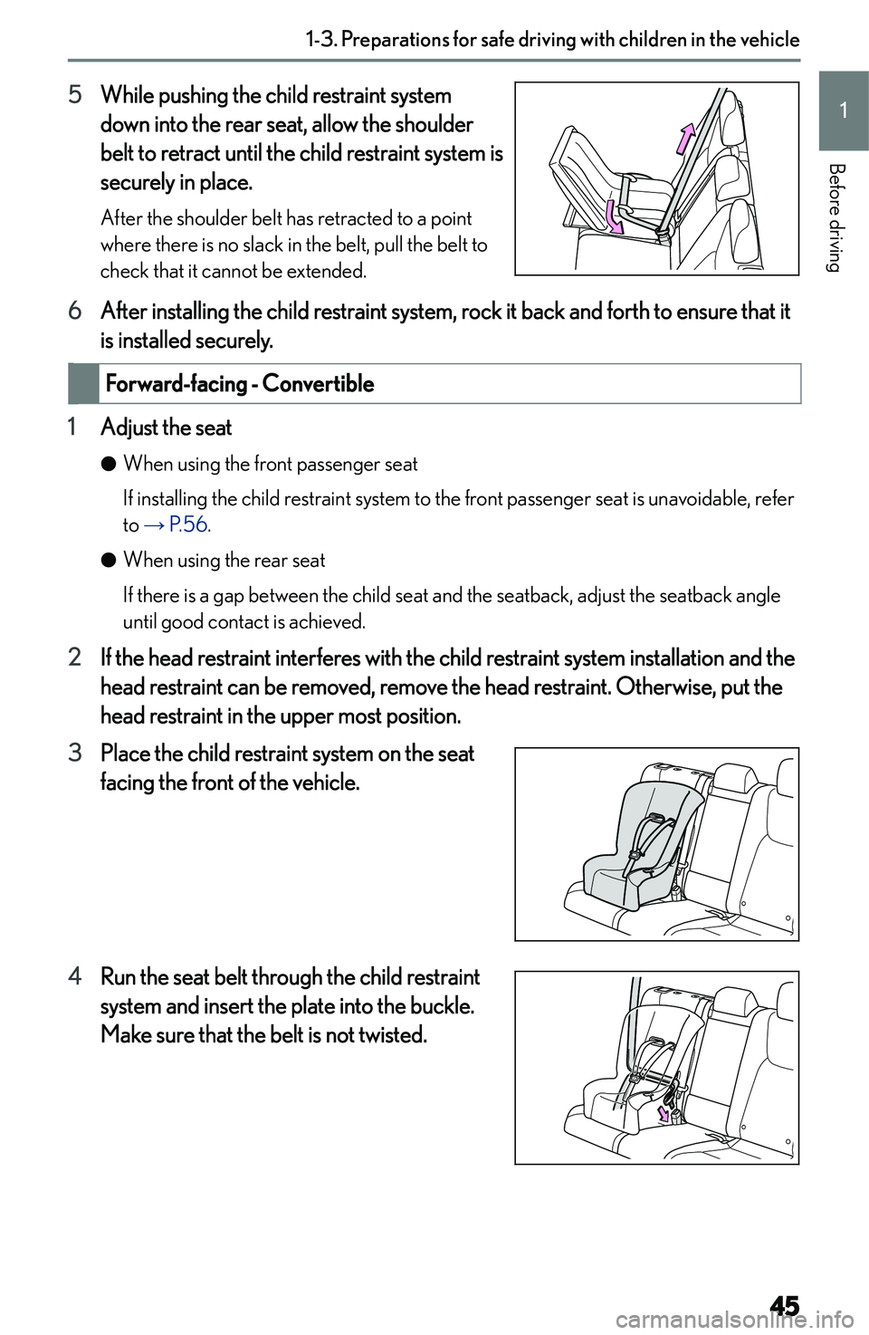 LEXUS NX250 350 2023 Service Manual �5�W�h�i�l�e� �p�u�s�h�i�n�g� �t�h�e� �c�h�i�l�d� �r�e�s�t�r�a�i�n�t� �s�y�s�t�e�m
�d�o�w�n� �i�n�t�o� �t�h�e� �r�e�a�r� �s�e�a�t�,� �a�l�l�o�w� �t�h�e� �s�h�o�u�l�d�e�r
�b�e�l�t� �t�o� �r�e�t�r�a�c�t
