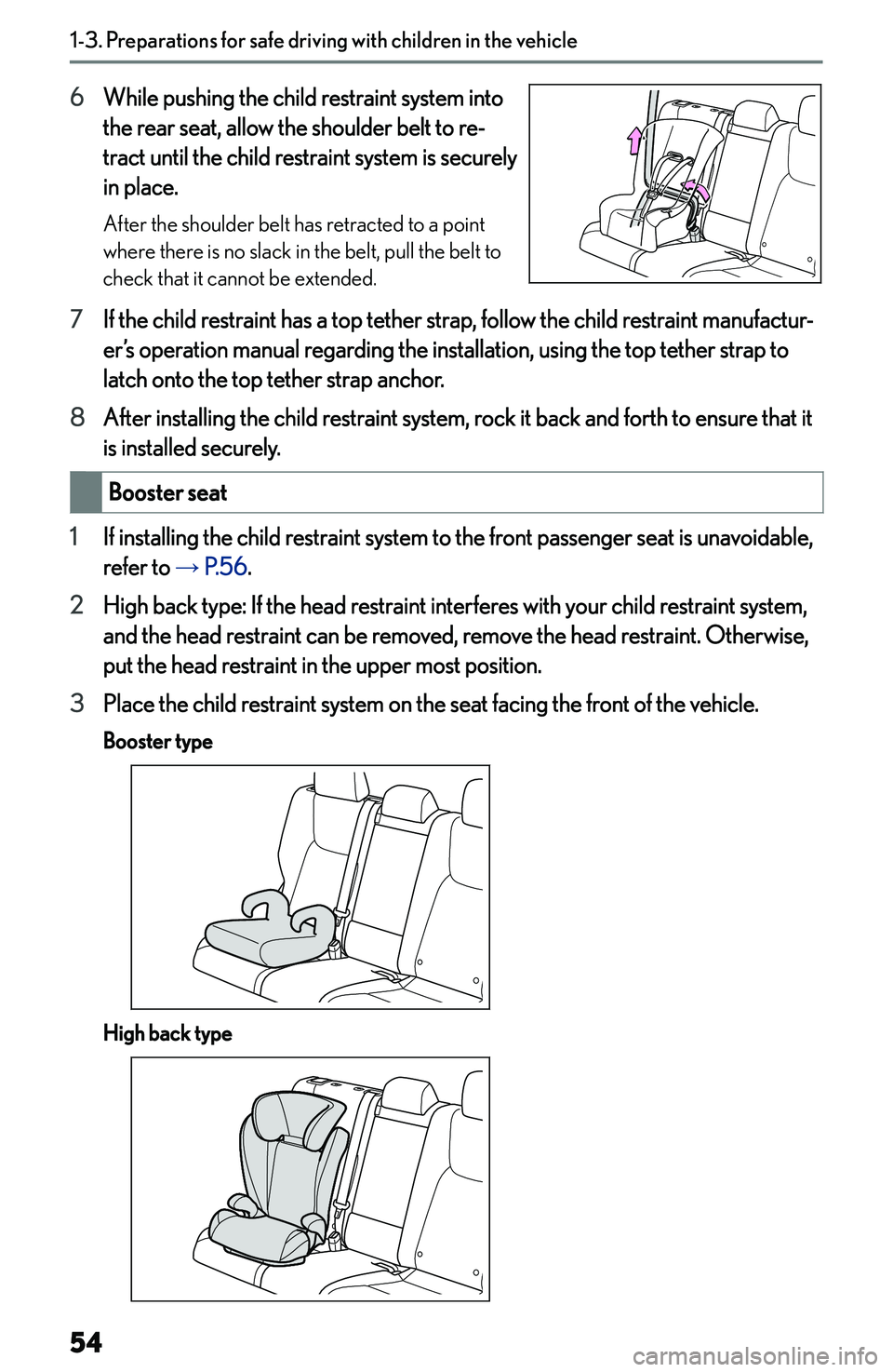 LEXUS NX250 350 2023 Workshop Manual �6�W�h�i�l�e� �p�u�s�h�i�n�g� �t�h�e� �c�h�i�l�d� �r�e�s�t�r�a�i�n�t� �s�y�s�t�e�m� �i�n�t�o
�t�h�e� �r�e�a�r� �s�e�a�t�,� �a�l�l�o�w� �t�h�e� �s�h�o�u�l�d�e�r� �b�e�l�t� �t�o� �r�e�-
�t�r�a�c�t� �u�n