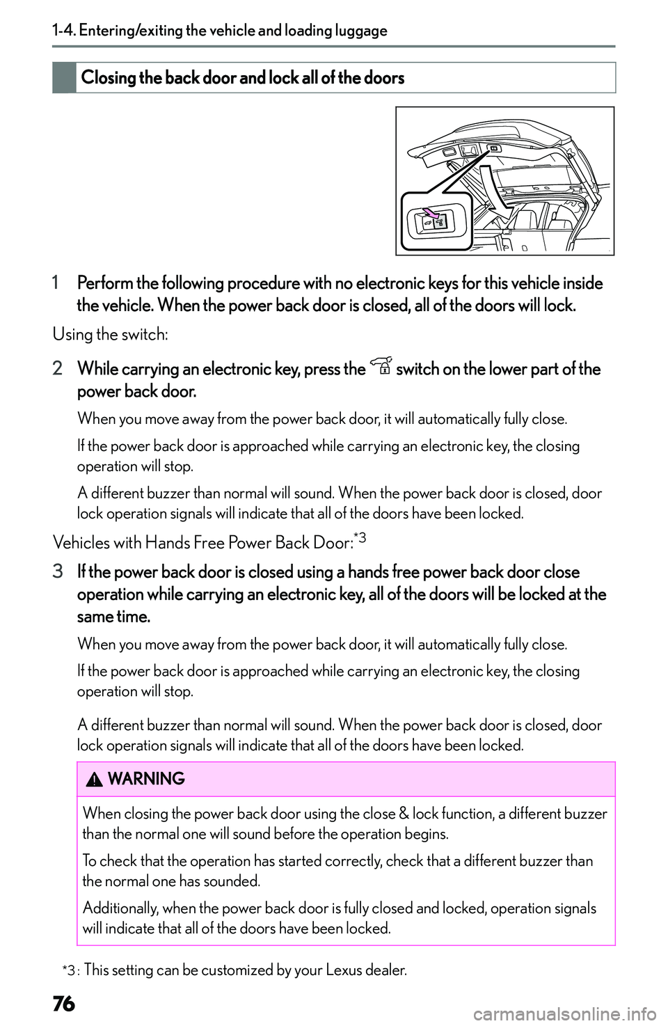 LEXUS NX250 350 2023 Manual PDF �C�l�o�s�i�n�g��t�h�e��b�a�c�k��d�o�o�r��a�n�d��l�o�c�k��a�l�l��o�f��t�h�e��d�o�o�r�s
�1�P�e�r�f�o�r�m� �t�h�e� �f�o�l�l�o�w�i�n�g� �p�r�o�c�e�d�u�r�e� �w�i�t�h� �n�o� �e�l�e�c�t�r�o�n�i�c� �