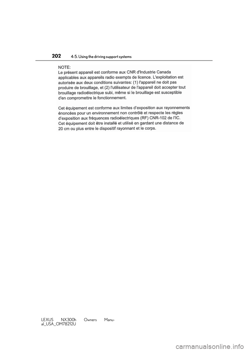 LEXUS NX300h 2018  Owners Manual 202 4-5. Using the driving support systems
LEXUS NX300h Owners Manu-
al_USA_OM78212U 