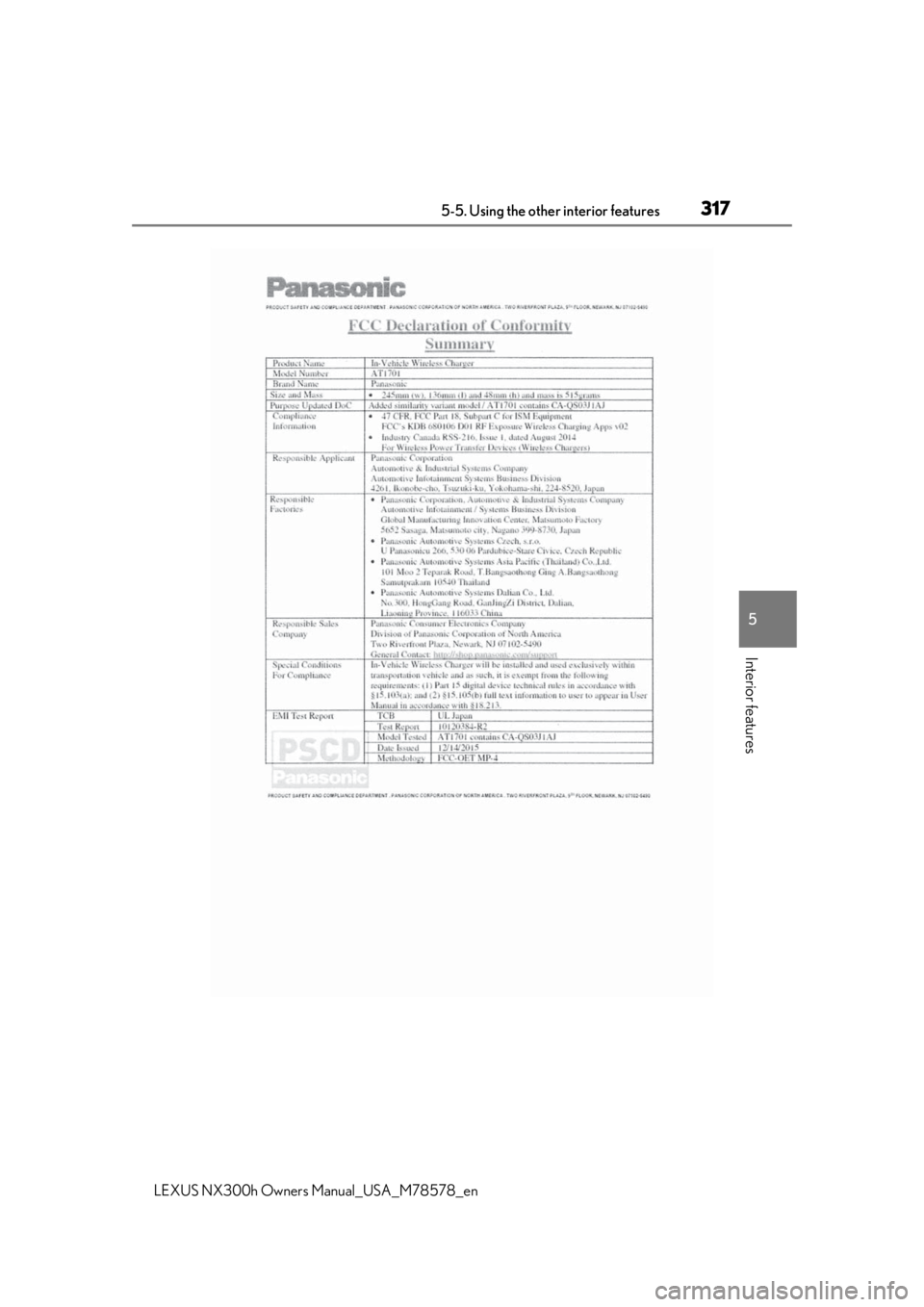LEXUS NX300h 2021  Owners Manual 3175-5. Using the other interior features
LEXUS NX300h Owners  Manual_USA_M78578_en
5
Interior features 