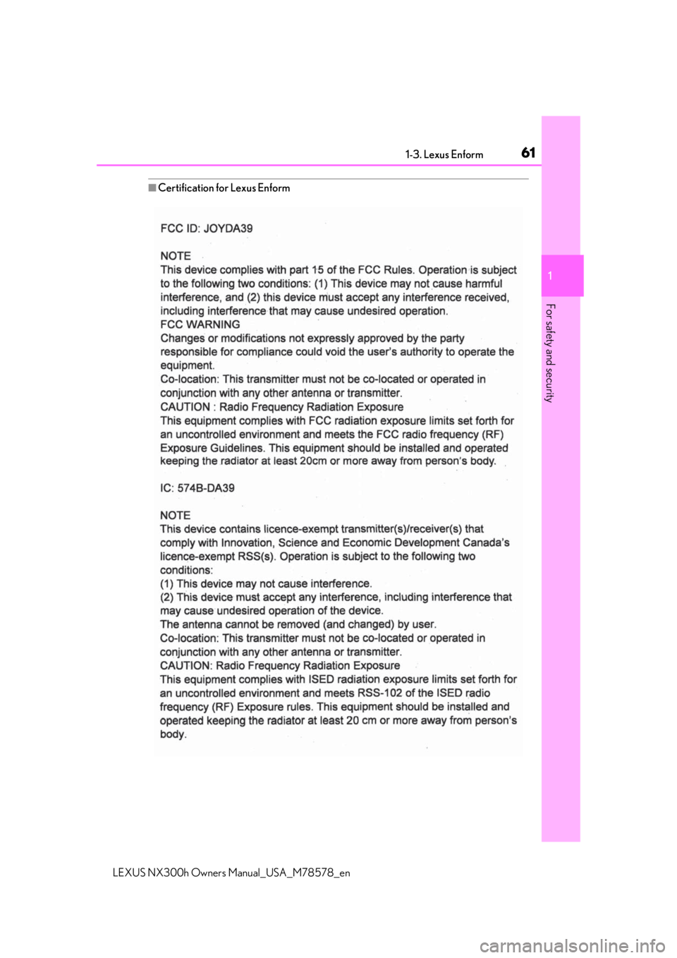 LEXUS NX300h 2021 Repair Manual 611-3. Lexus Enform
LEXUS NX300h Owners  Manual_USA_M78578_en
1
For safety and security
■Certification for Lexus Enform 