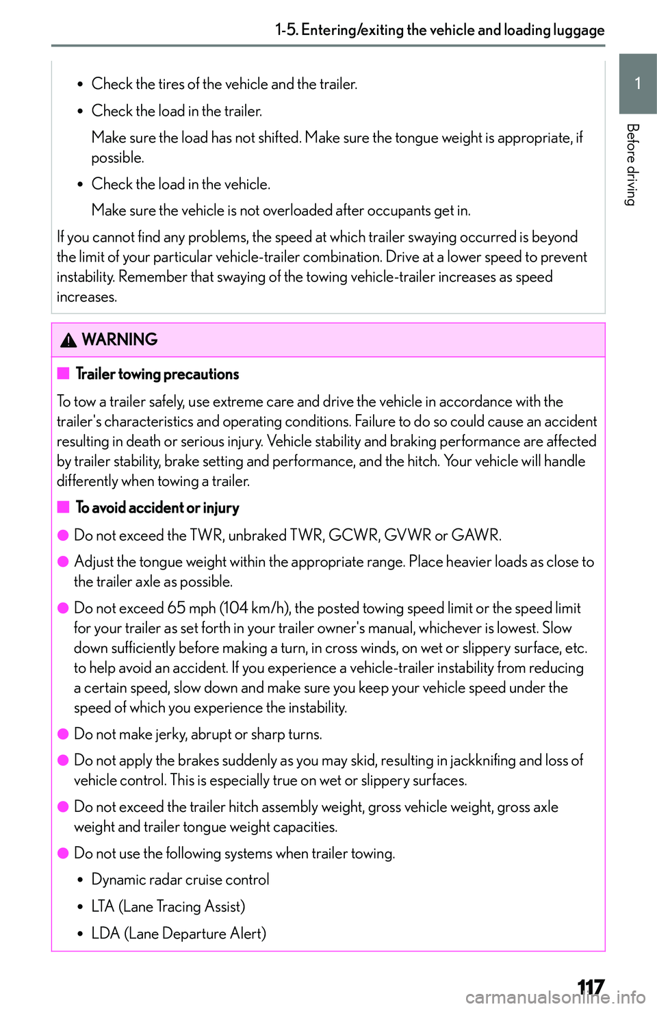 LEXUS NX300h 2022  Owners Manual �R�C�h�e�c�k� �t�h�e� �t�i�r�e�s� �o�f� �t�h�e� �v�e�h�i�c�l�e� �a�n�d� �t�h�e� �t�r�a�i�l�e�r�.
�R �C�h�e�c�k� �t�h�e� �l�o�a�d� �i�n� �t�h�e� �t�r�a�i�l�e�r�.
�M�a�k�e� �s�u�r�e� �t�h�e� �l�o�a�d� �