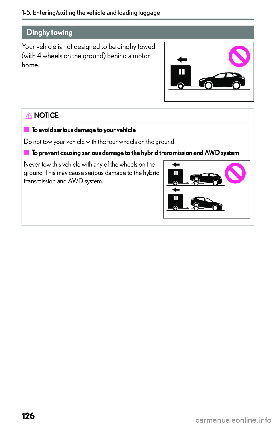 LEXUS NX300h 2022  Owners Manual �D�i�n�g�h�y��t�o�w�i�n�g
�Y�o�u�r� �v�e�h�i�c�l�e� �i�s� �n�o�t� �d�e�s�i�g�n�e�d� �t�o� �b�e� �d�i�n�g�h�y� �t�o�w�e�d �(�w�i�t�h� �4� �w�h�e�e�l�s� �o�n� �t�h�e� �g�r�o�u�n�d�)� �b�e�h�i�n�d� �a� 