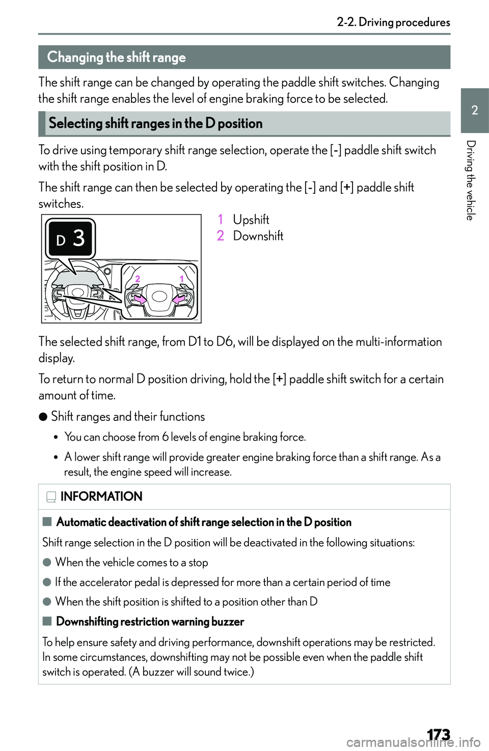 LEXUS NX300h 2022  Owners Manual �C�h�a�n�g�i�n�g��t�h�e��s�h�i�f�t��r�a�n�g�e
�T�h�e� �s�h�i�f�t� �r�a�n�g�e� �c�a�n� �b�e� �c�h�a�n�g�e�d� �b�y� �o�p�e�r�a�t�i�n�g� �t�h�e� �p�a�d�d�l�e� �s�h�i�f�t� �s�w�i�t�c�h�e�s�.� �C�h�a�n�