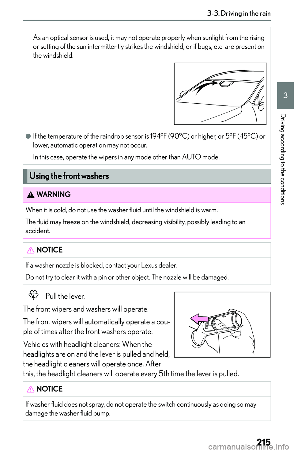 LEXUS NX300h 2022  Owners Manual �A�s� �a�n� �o�p�t�i�c�a�l� �s�e�n�s�o�r� �i�s� �u�s�e�d�,� �i�t� �m�a�y� �n�o�t� �o�p�e�r�a�t�e� �p�r�o�p�e�r�l�y� �w�h�e�n� �s�u�n�l�i�g�h�t� �f�r�o�m� �t�h�e� �r�i�s�i�n�g
�o�r� �s�e�t�t�i�n�g� �o�