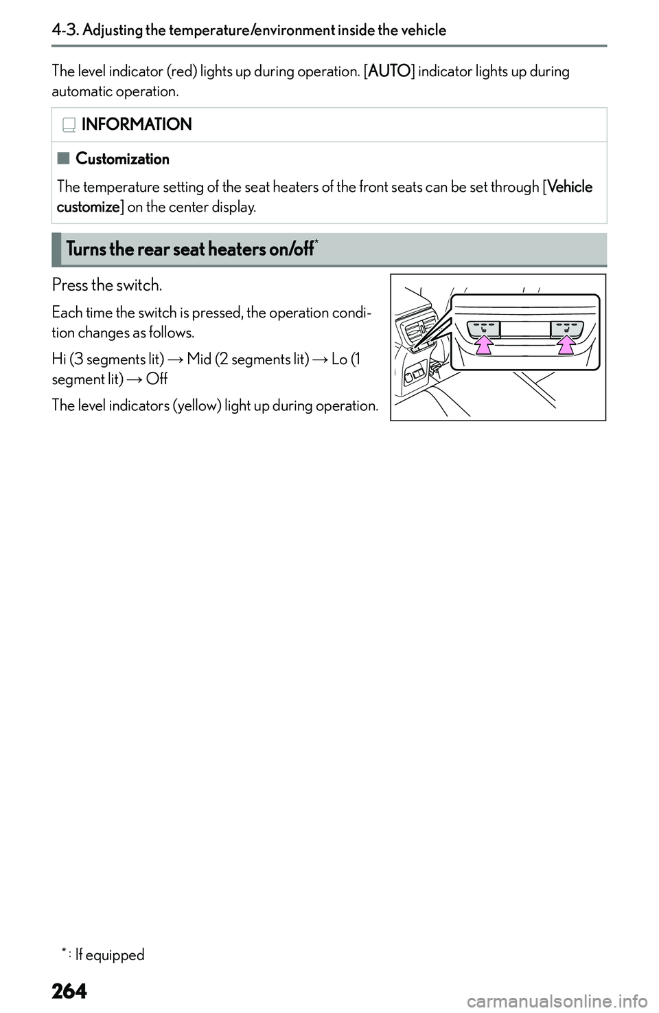 LEXUS NX300h 2022  Owners Manual �T�h�e� �l�e�v�e�l� �i�n�d�i�c�a�t�o�r� �(�r�e�d�)� �l�i�g�h�t�s� �u�p� �d�u�r�i�n�g� �o�p�e�r�a�t�i�o�n�.� �[�A�U�T�O�@� �i�n�d�i�c�a�t�o�r� �l�i�g�h�t�s� �u�p� �d�u�r�i�n�g
�a�u�t�o�m�a�t�i�c� �o�p�