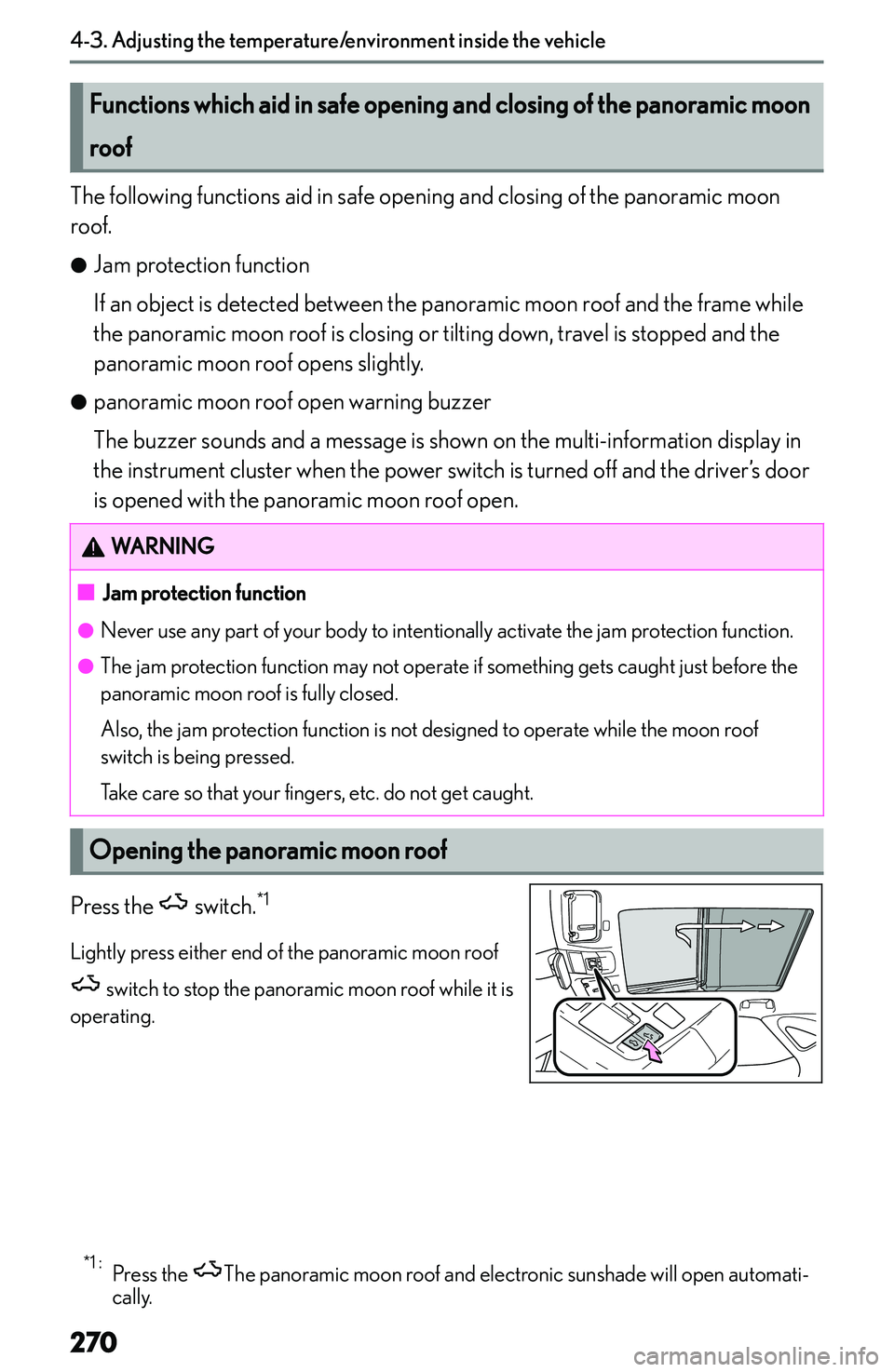 LEXUS NX300h 2022  Owners Manual �F�u�n�c�t�i�o�n�s��w�h�i�c�h��a�i�d��i�n��s�a�f�e��o�p�e�n�i�n�g��a�n�d��c�l�o�s�i�n�g��o�f��t�h�e��p�a�n�o�r�a�m�i�c��m�o�o�n�r�o�o�f
�T�h�e� �f�o�l�l�o�w�i�n�g� �f�u�n�c�t�i�o�n�s� �a�i�