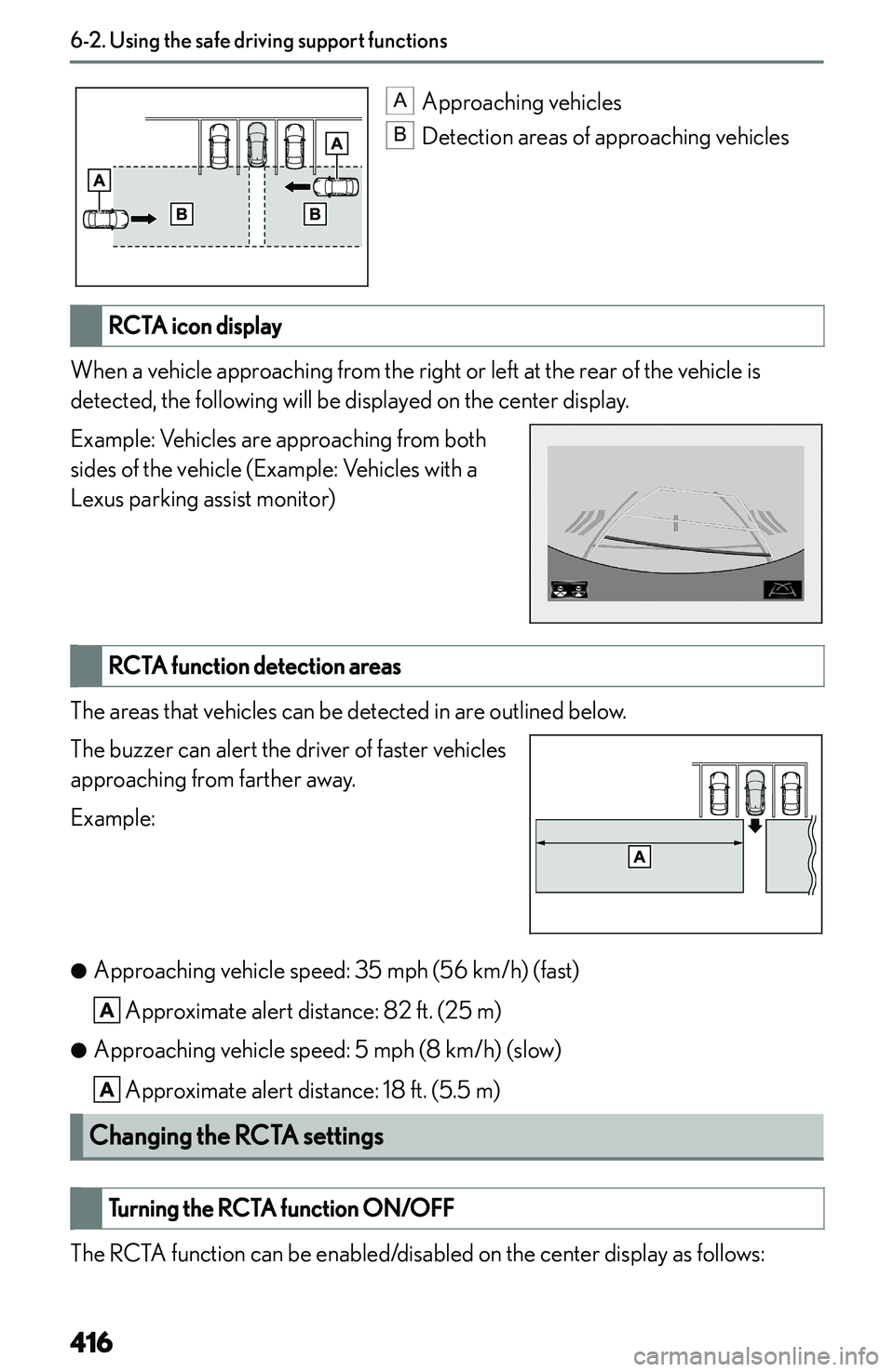 LEXUS NX300h 2022  Owners Manual � �A�A�p�p�r�o�a�c�h�i�n�g� �v�e�h�i�c�l�e�s�B
�D�e�t�e�c�t�i�o�n� �a�r�e�a�s� �o�f� �a�p�p�r�o�a�c�h�i�n�g� �v�e�h�i�c�l�e�s
�R�C�T�A��i�c�o�n��d�i�s�p�l�a�y
�W�h�e�n� �a� �v�e�h�i�c�l�e� �a�p�p�r�