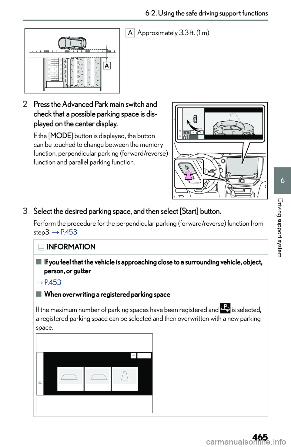 LEXUS NX300h 2022  Owners Manual � �A�A�p�p�r�o�x�i�m�a�t�e�l�y� �3�.�3� �f�t�.� �(�1� �m�)
�2 �P�r�e�s�s� �t�h�e� �A�d�v�a�n�c�e�d� �P�a�r�k� �m�a�i�n� �s�w�i�t�c�h� �a�n�d
�c�h�e�c�k� �t�h�a�t� �a� �p�o�s�s�i�b�l�e� �p�a�r�k�i�n�g�
