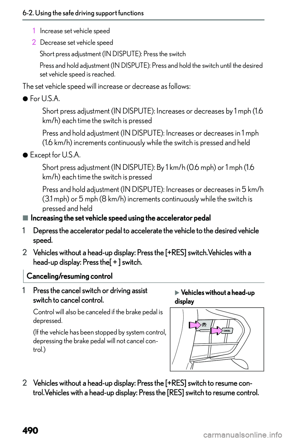 LEXUS NX300h 2022  Owners Manual �1�I�n�c�r�e�a�s�e� �s�e�t� �v�e�h�i�c�l�e� �s�p�e�e�d
�2 �D�e�c�r�e�a�s�e� �s�e�t� �v�e�h�i�c�l�e� �s�p�e�e�d
�S�h�o�r�t� �p�r�e�s�s� �a�d�j�u�s�t�m�e�n�t� �(�I�N� �D�I�S�P�U�T�E�)�:� �P�r�e�s�s� �t�