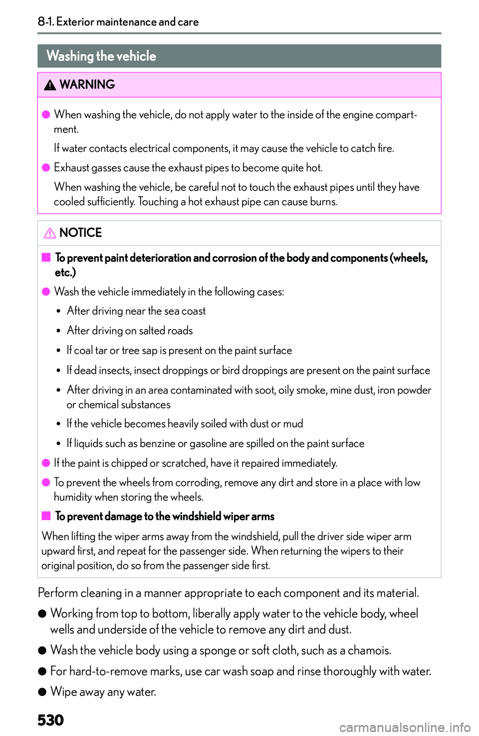 LEXUS NX300h 2022  Owners Manual �E�x�t�e�r�i�o�r��m�a�i�n�t�e�n�a�n�c�e��a�n�d��c�a�r�e
�W�a�s�h�i�n�g��t�h�e��v�e�h�i�c�l�e�W�A�R�N�I�N�G�