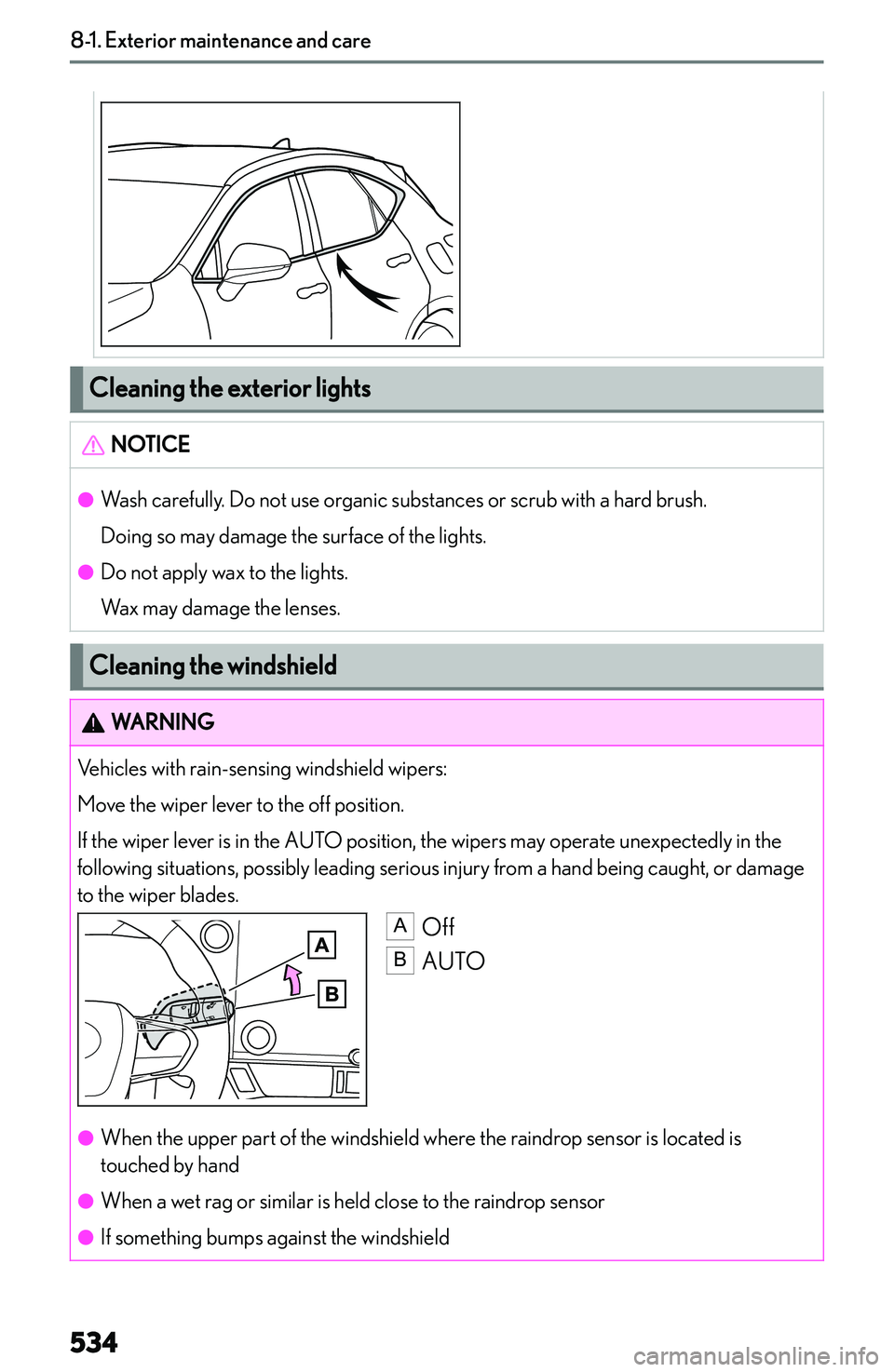 LEXUS NX300h 2022  Owners Manual �C�l�e�a�n�i�n�g��t�h�e��e�x�t�e�r�i�o�r��l�i�g�h�t�s
�N�O�T�I�C�E�
